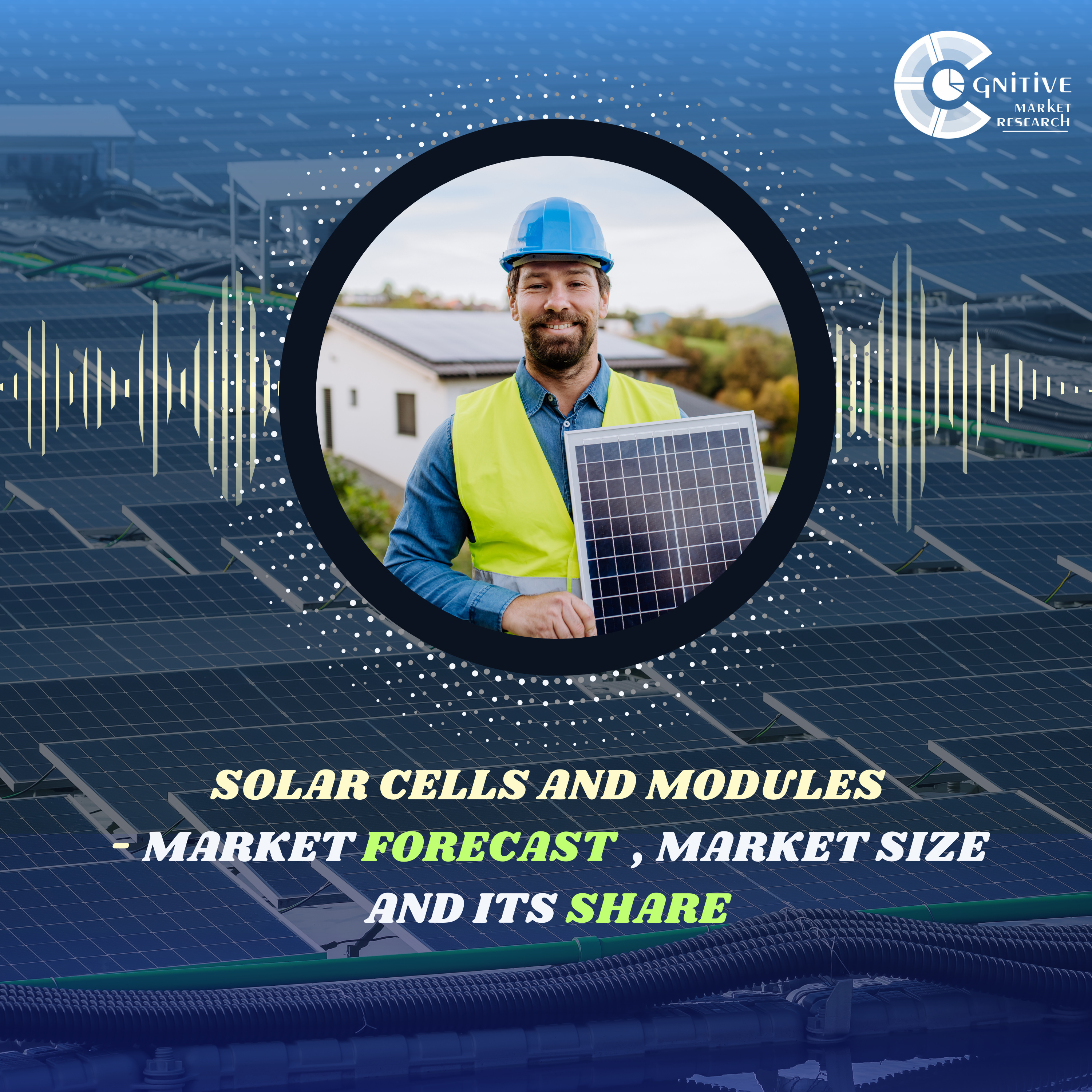 Solar Cells and Modules Market Forecast , Size and its Share episode artwork