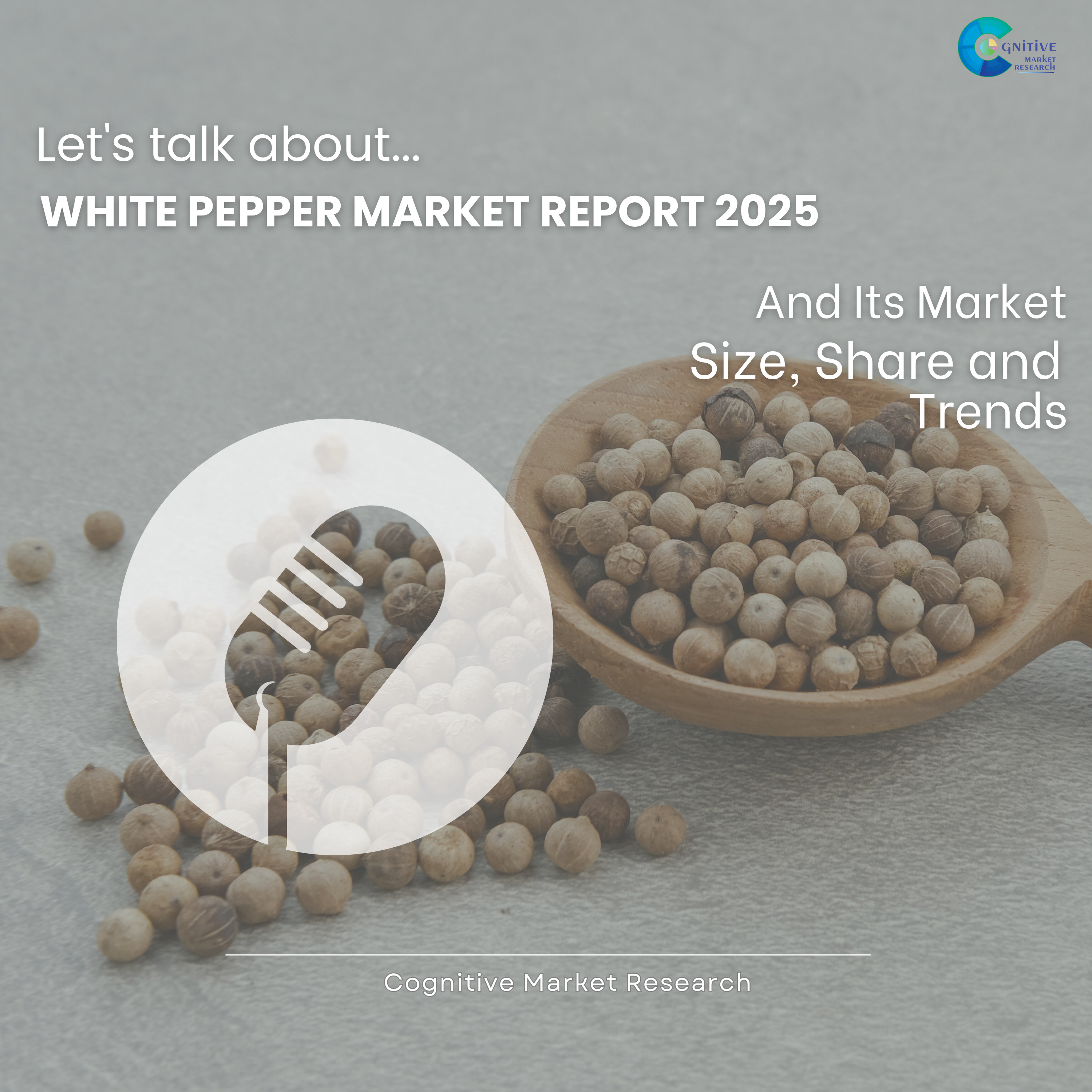 White Pepper Market Report 2025 and its Size Share and Trends episode artwork