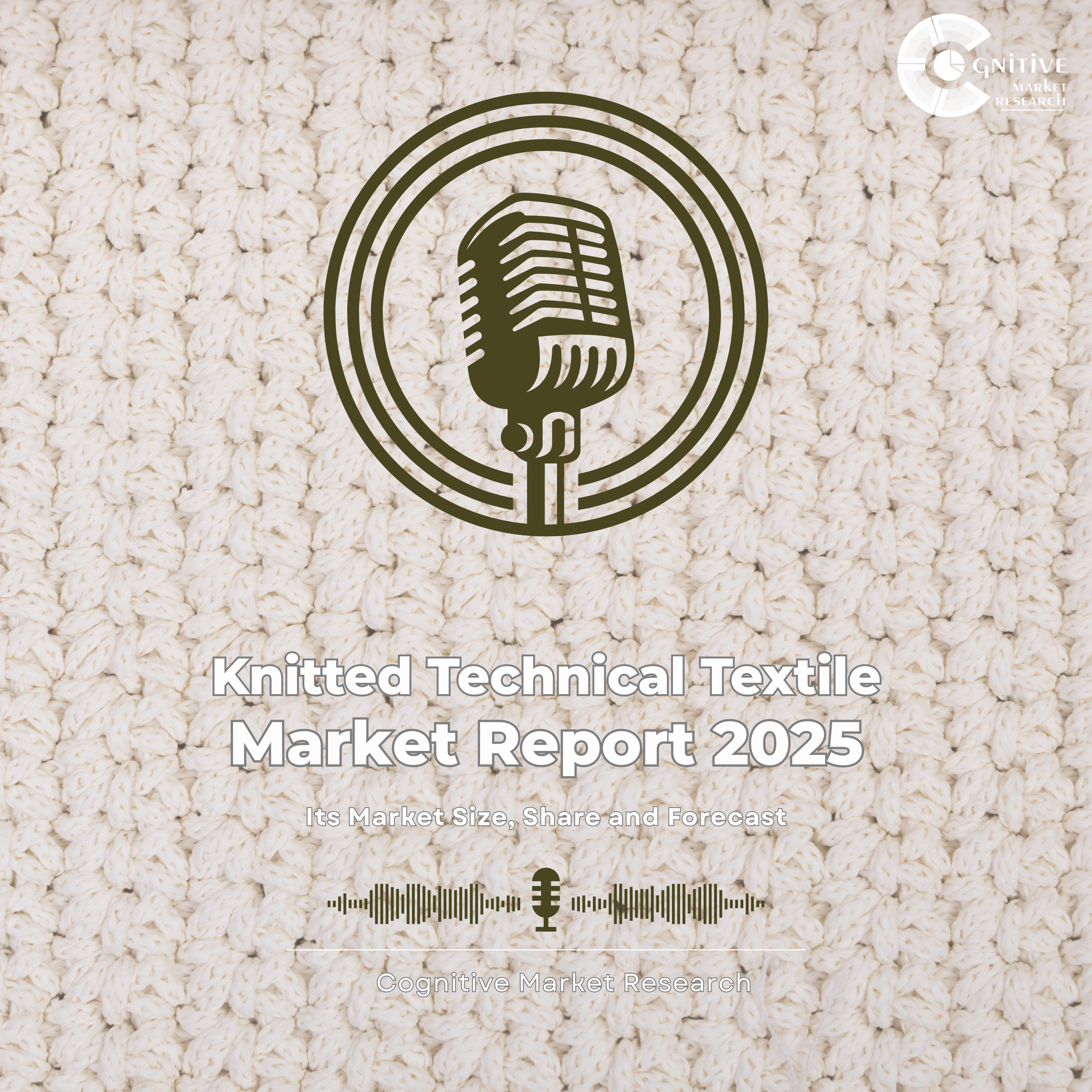 Knitted Technical Textile Market and its Market Size, Forecast, and Share episode artwork
