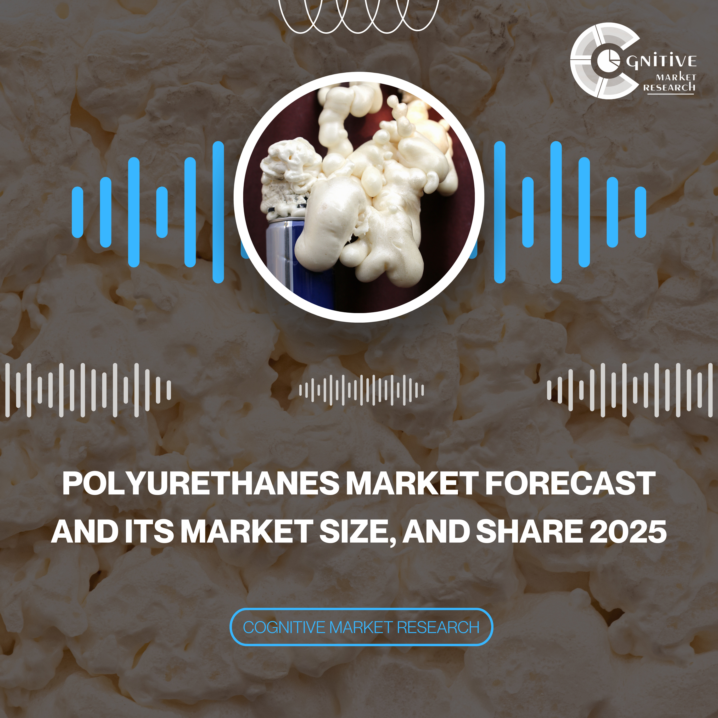 Polyurethanes Market Forecast and its Market Size, and Share 2025 episode artwork