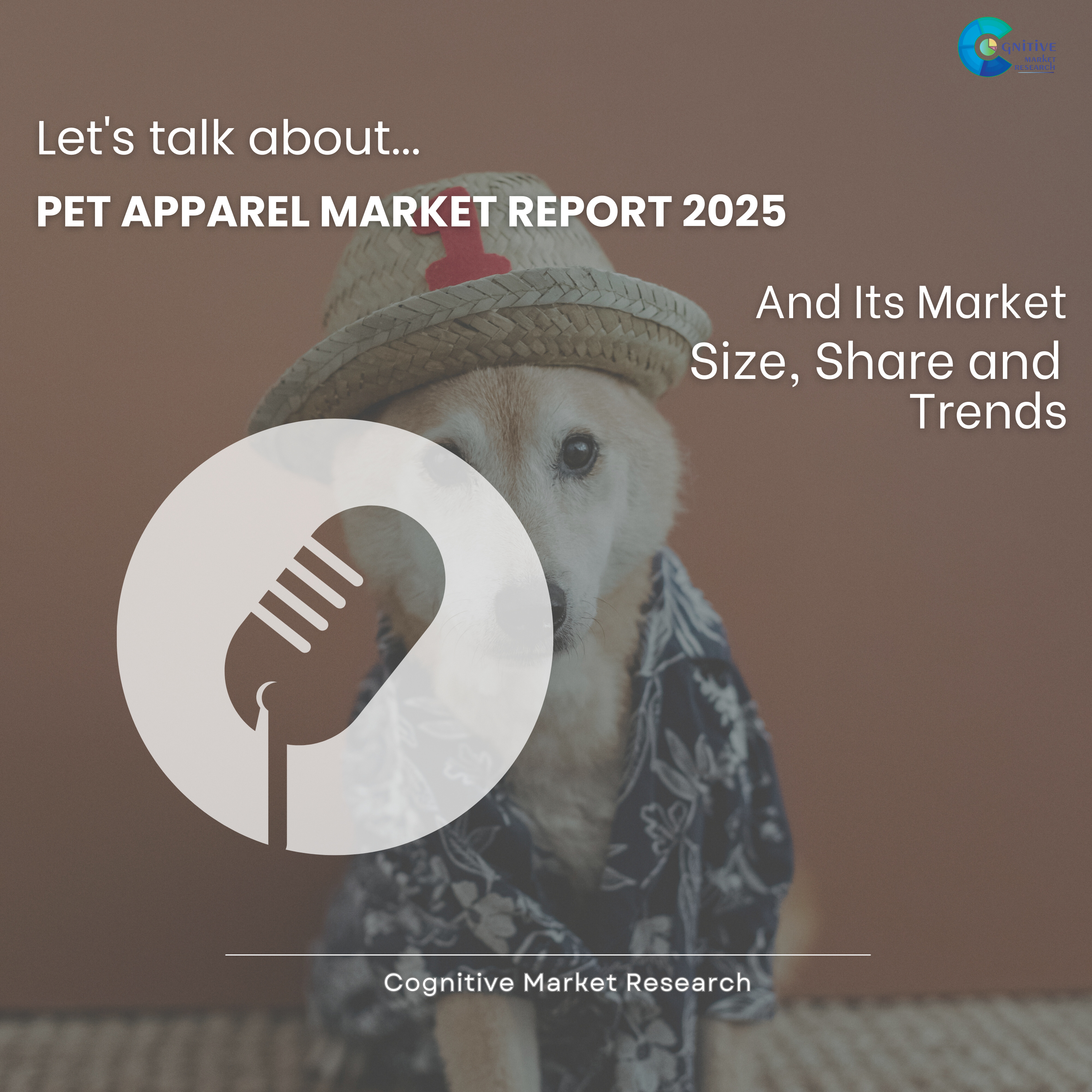 Pet Apparel Market Report 2025 and its Size Share and Trends episode artwork