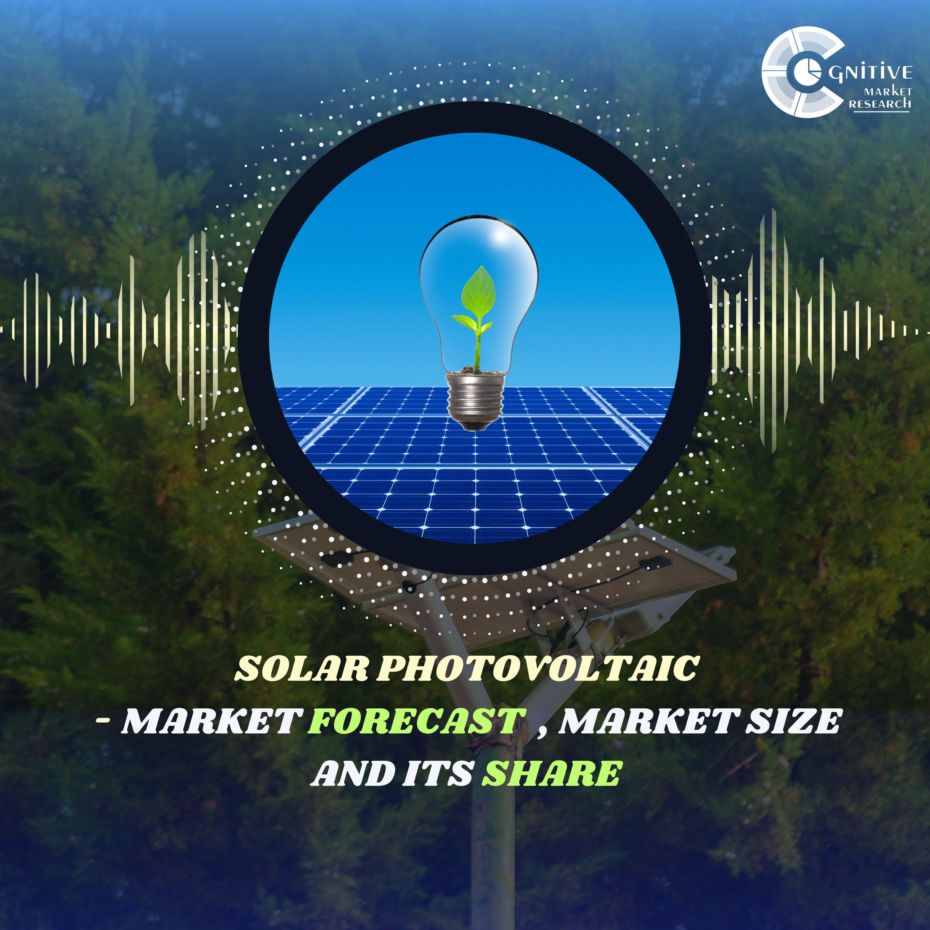 Solar Photovoltaic Market Forecast , Size and its Share episode artwork