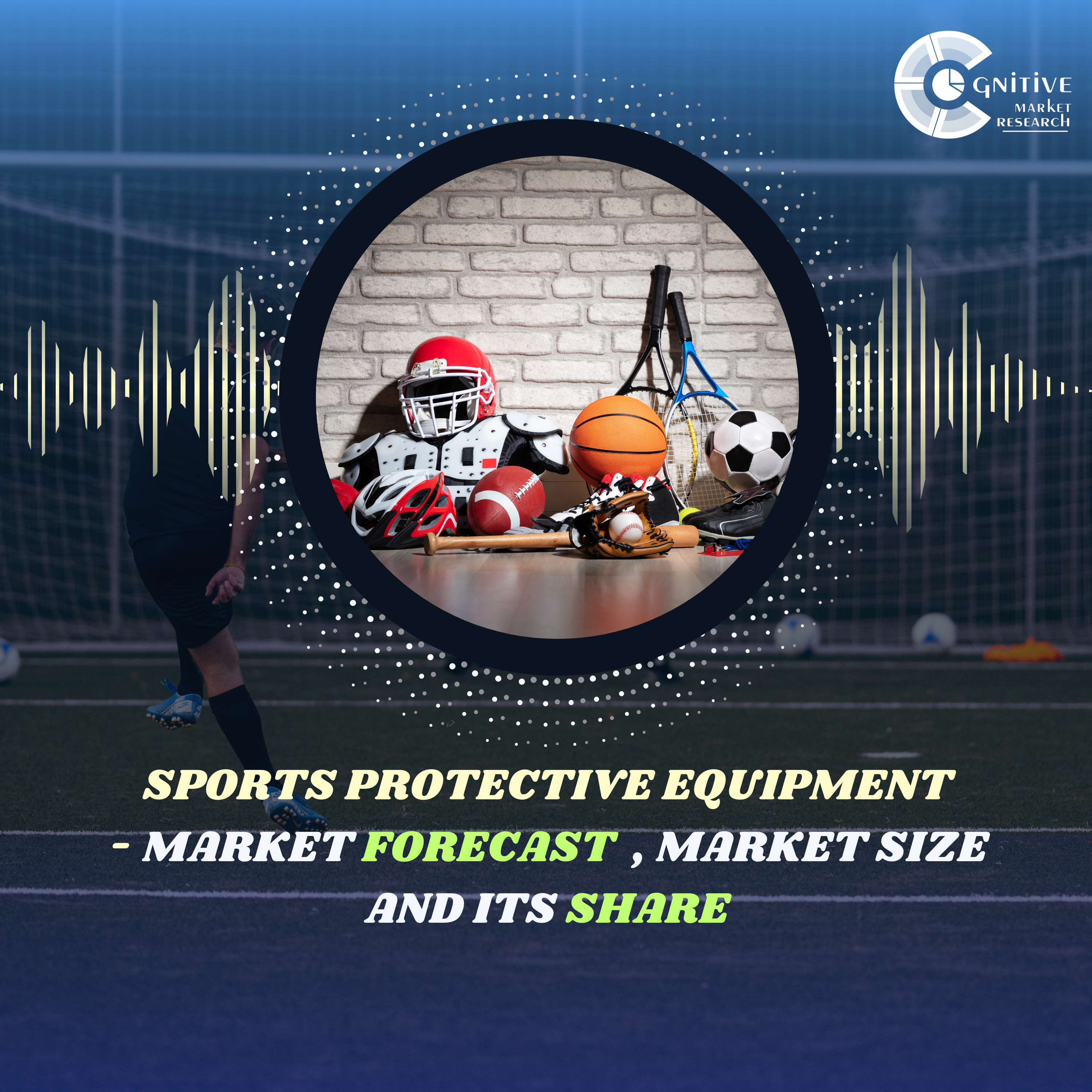 Sports Protective Equipment Market Forecast , Size and its Share episode artwork