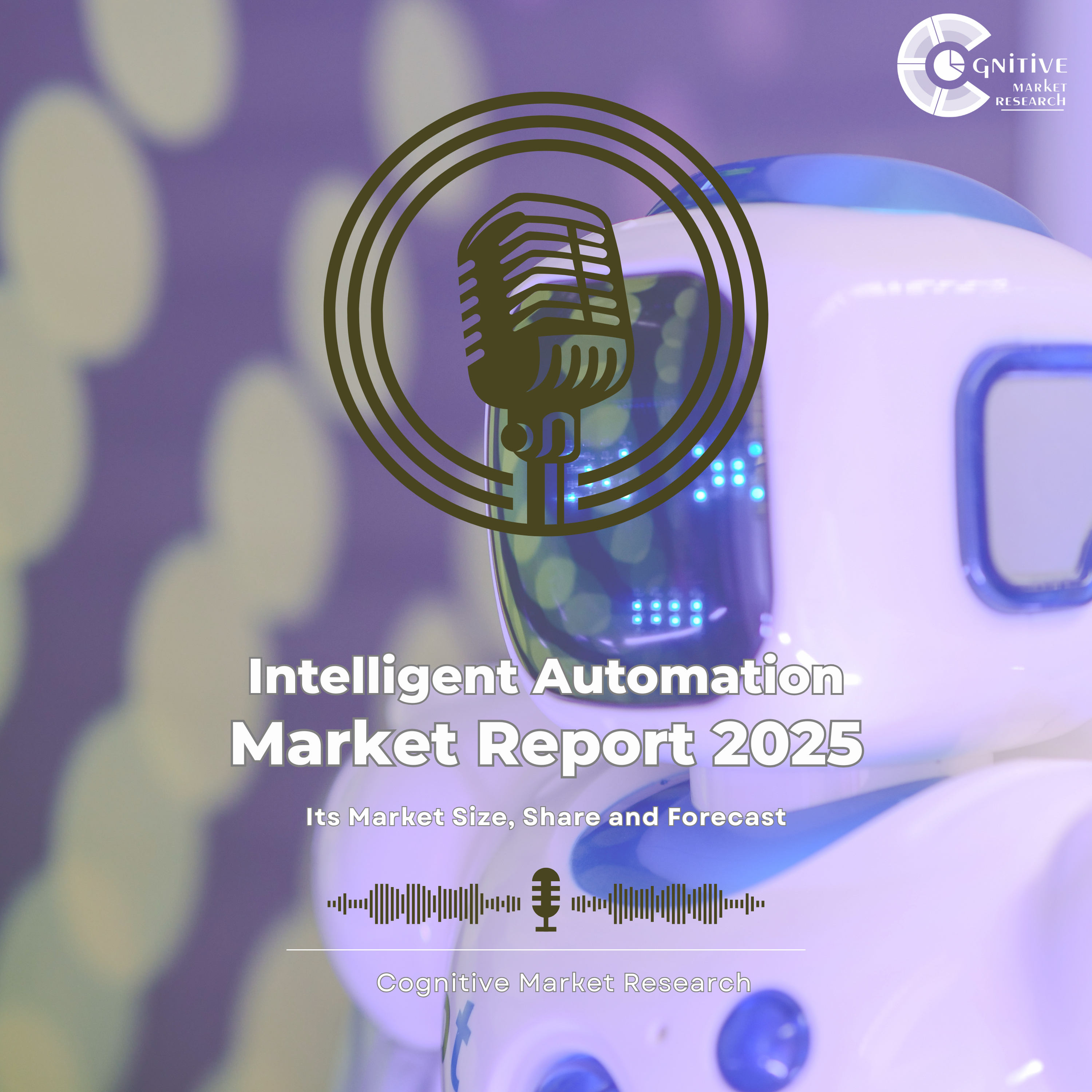 Intelligent Automation and its Market Size, Forecast, and Share episode artwork