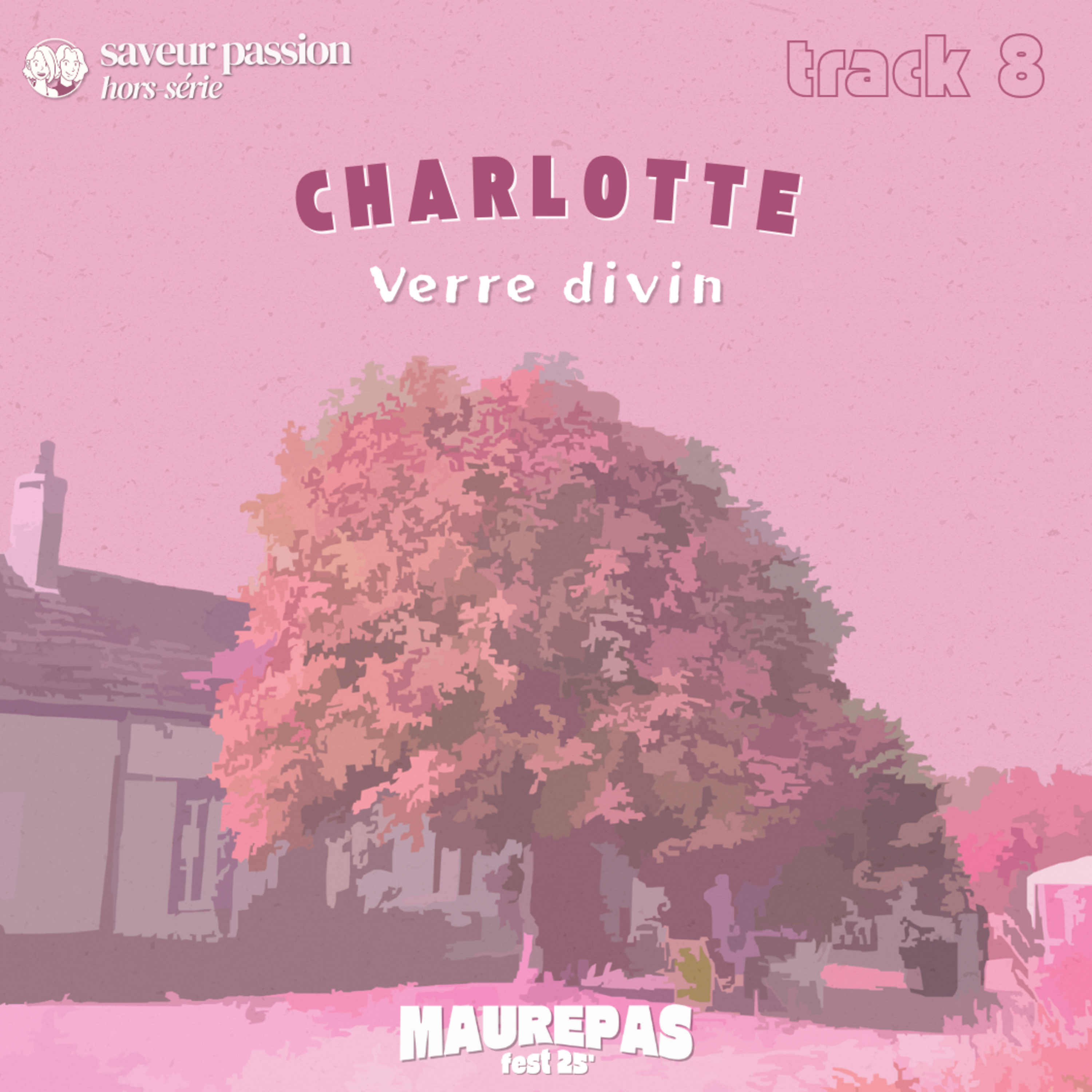 HORS SERIE #8 - Charlotte, verre divin 🍷 episode artwork
