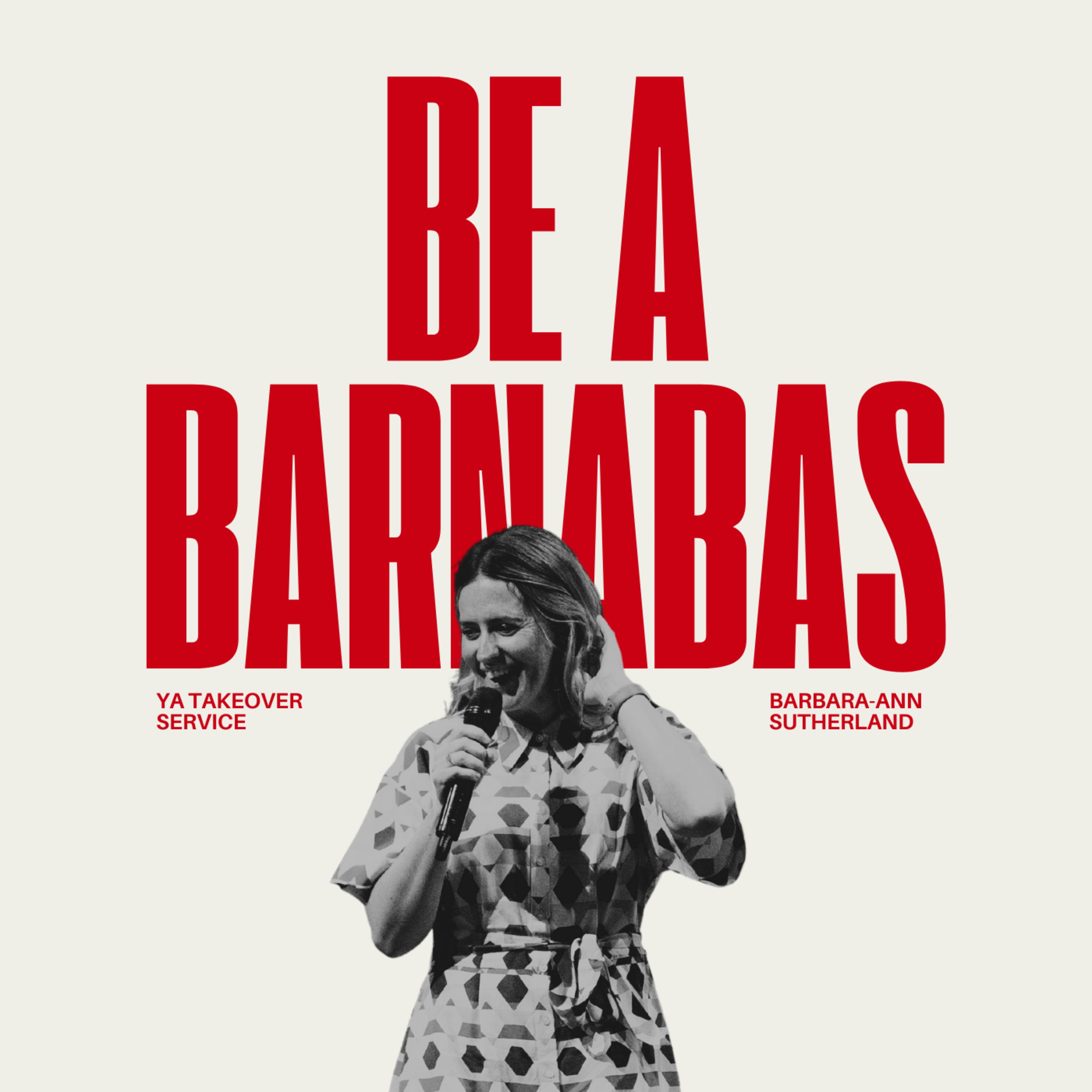 Be a Barnabas | Barbara-Ann Sutherland | 17th Aug