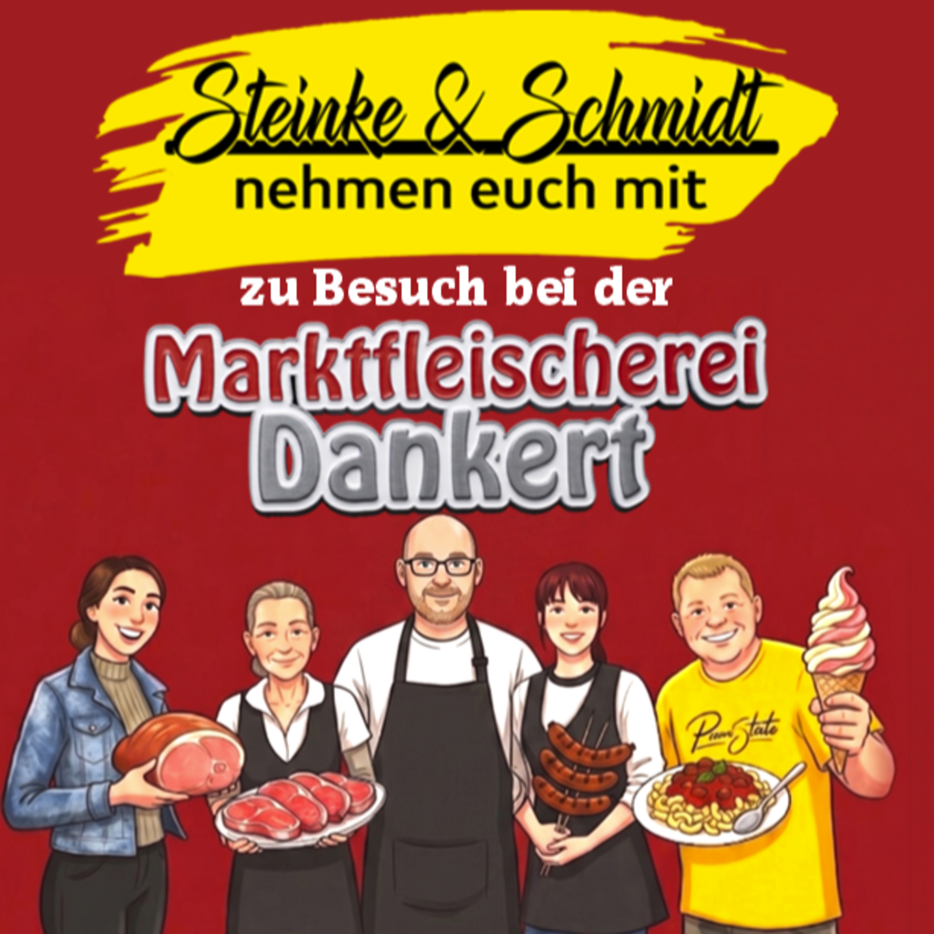 Folge 26: Steinke & Schmidt nehmen euch zur Marktfleischerei Dankert aus Güstrow episode artwork