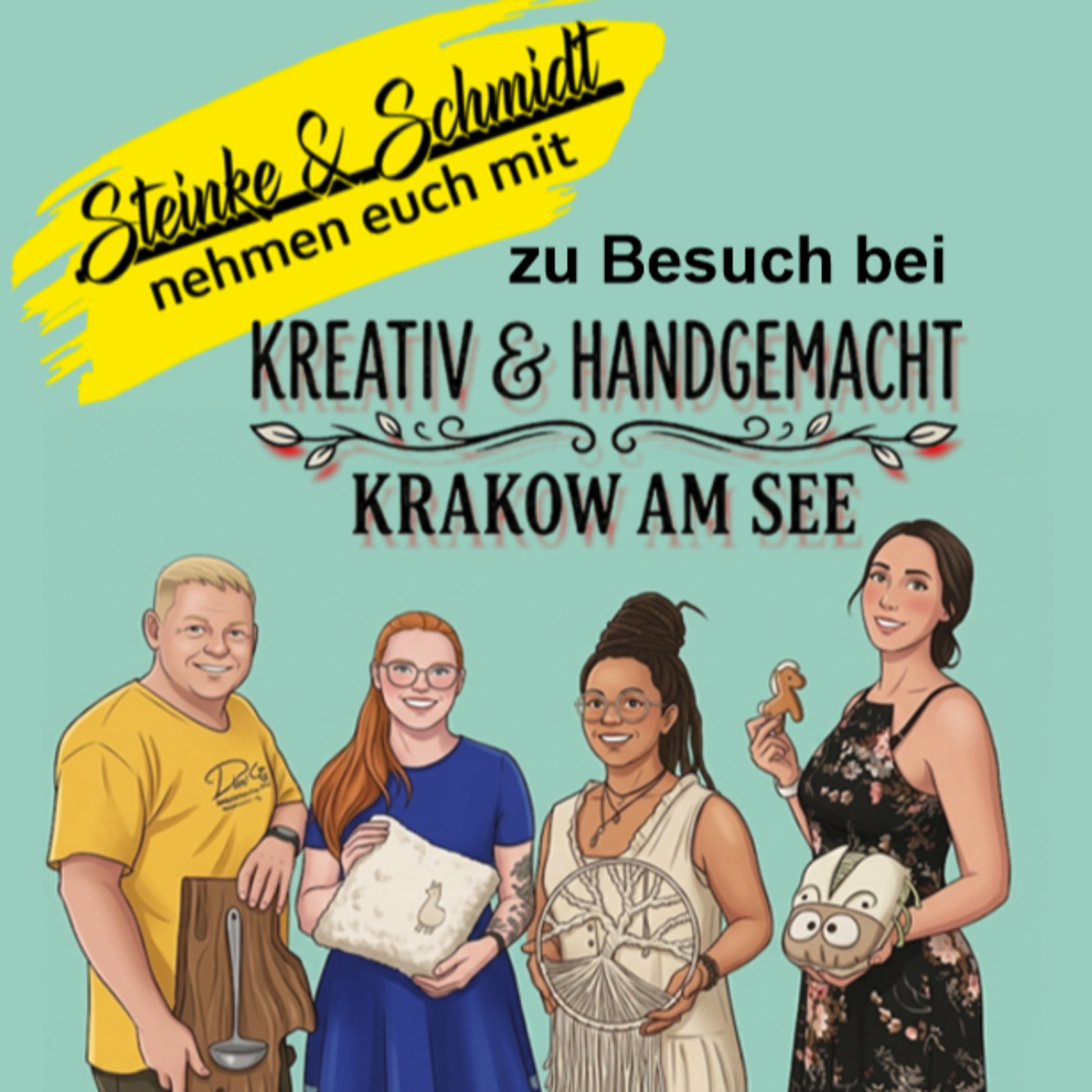 Folge 27: Steinke & Schmidt nehmen euch mit – zum Kreativ & Handgemacht Laden in Krakow am See episode artwork