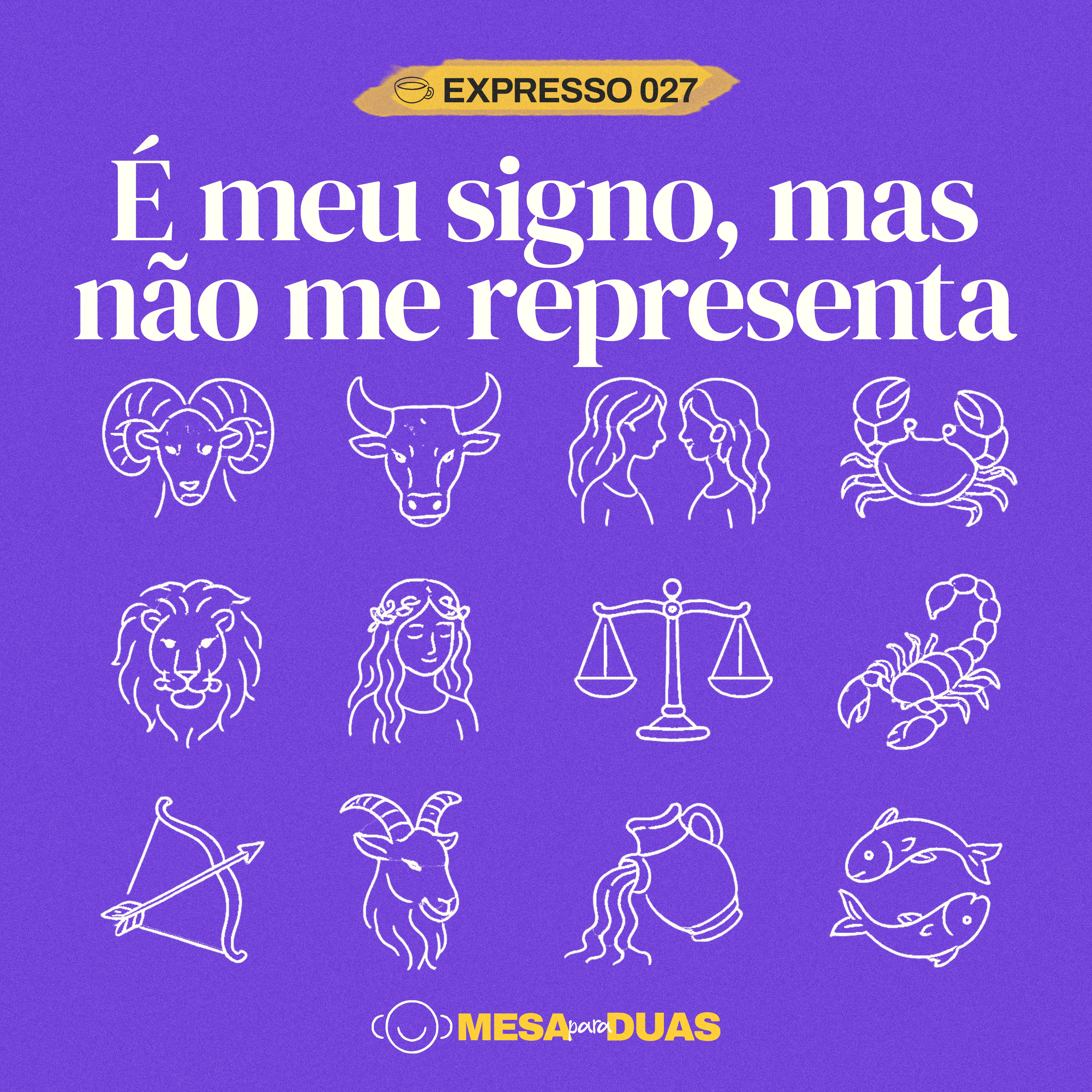 Expresso 27 | É meu signo, mas não me representa episode artwork