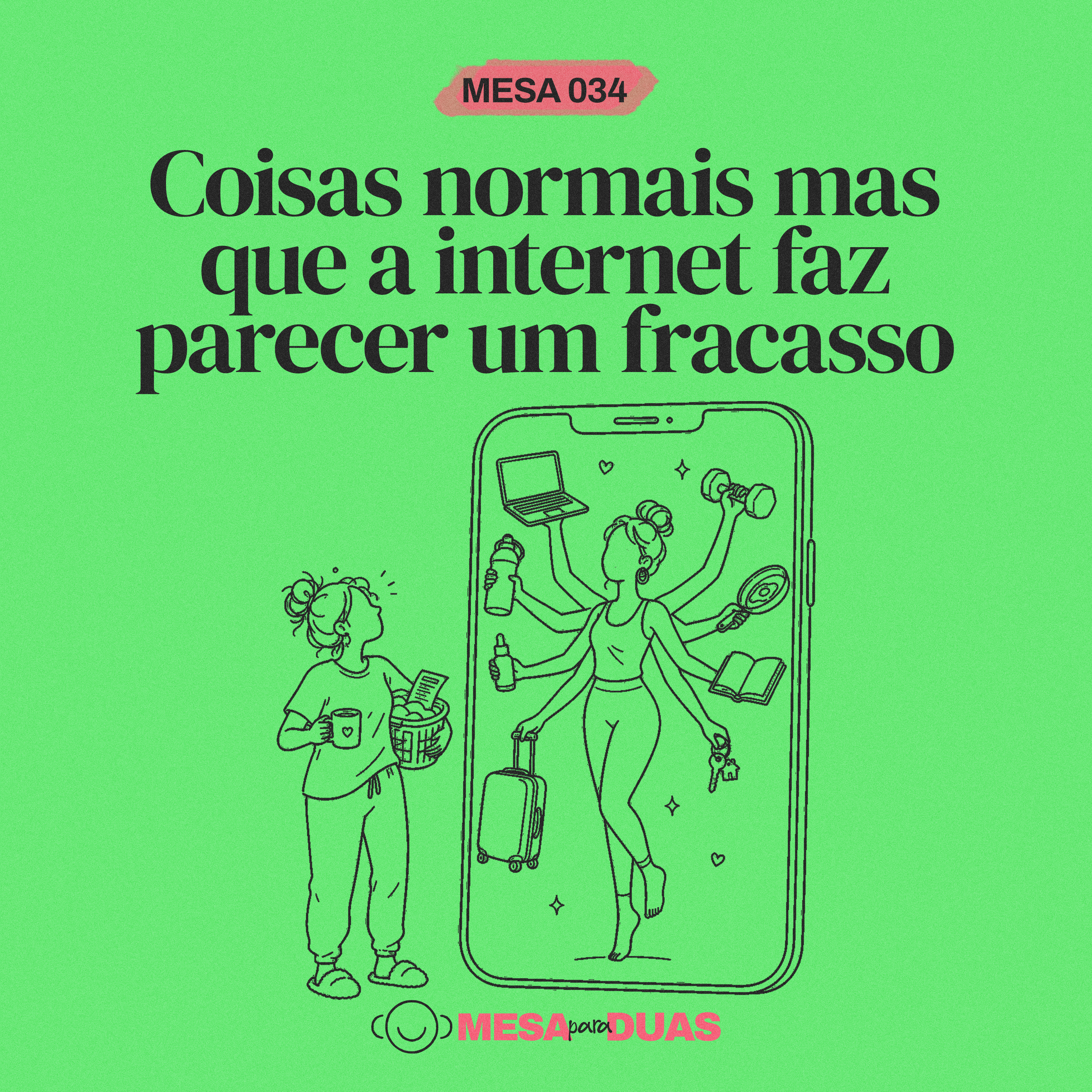 Mesa 34 | Coisas normais mas que a internet faz parecer um fracasso episode artwork