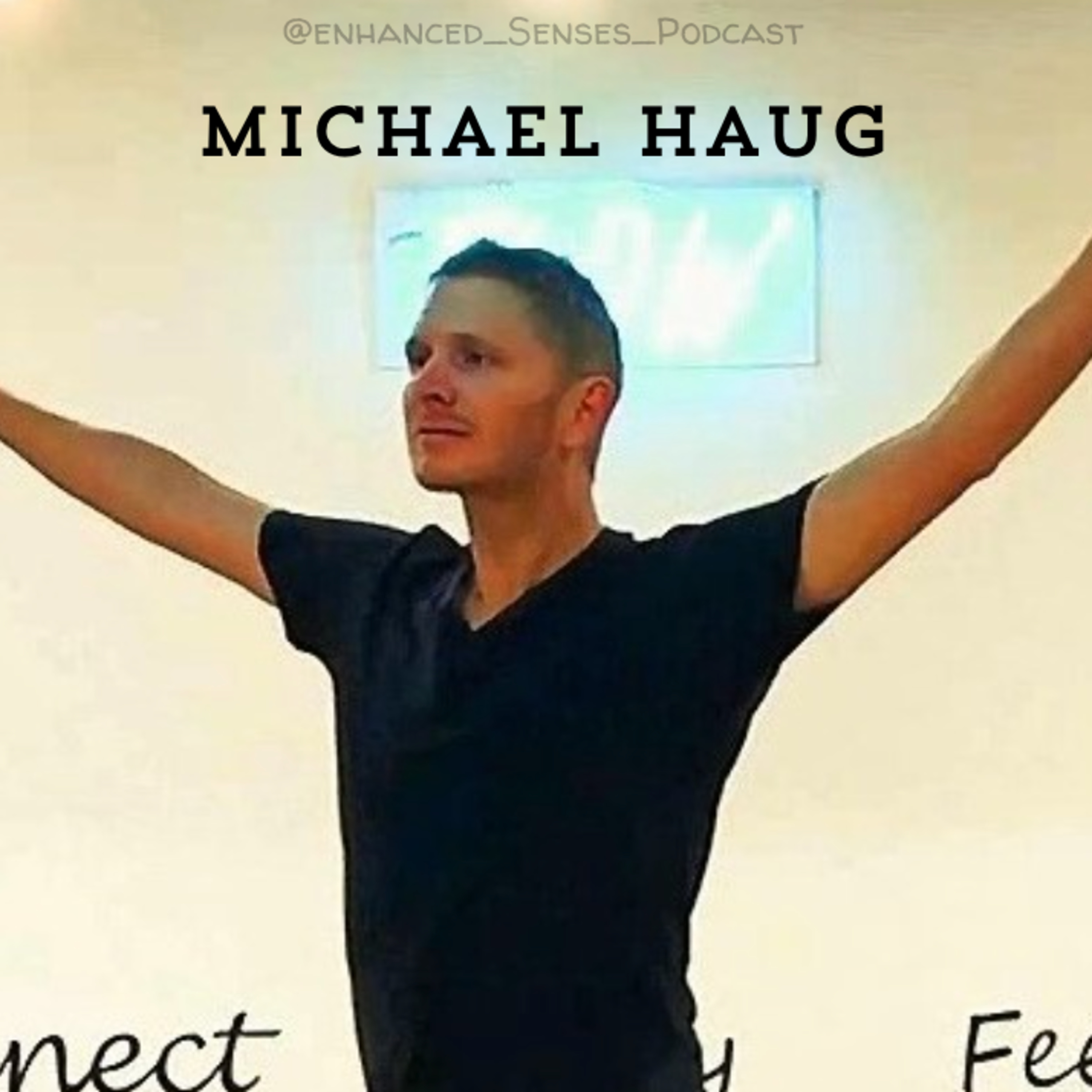 Enhanced Senses Podcast