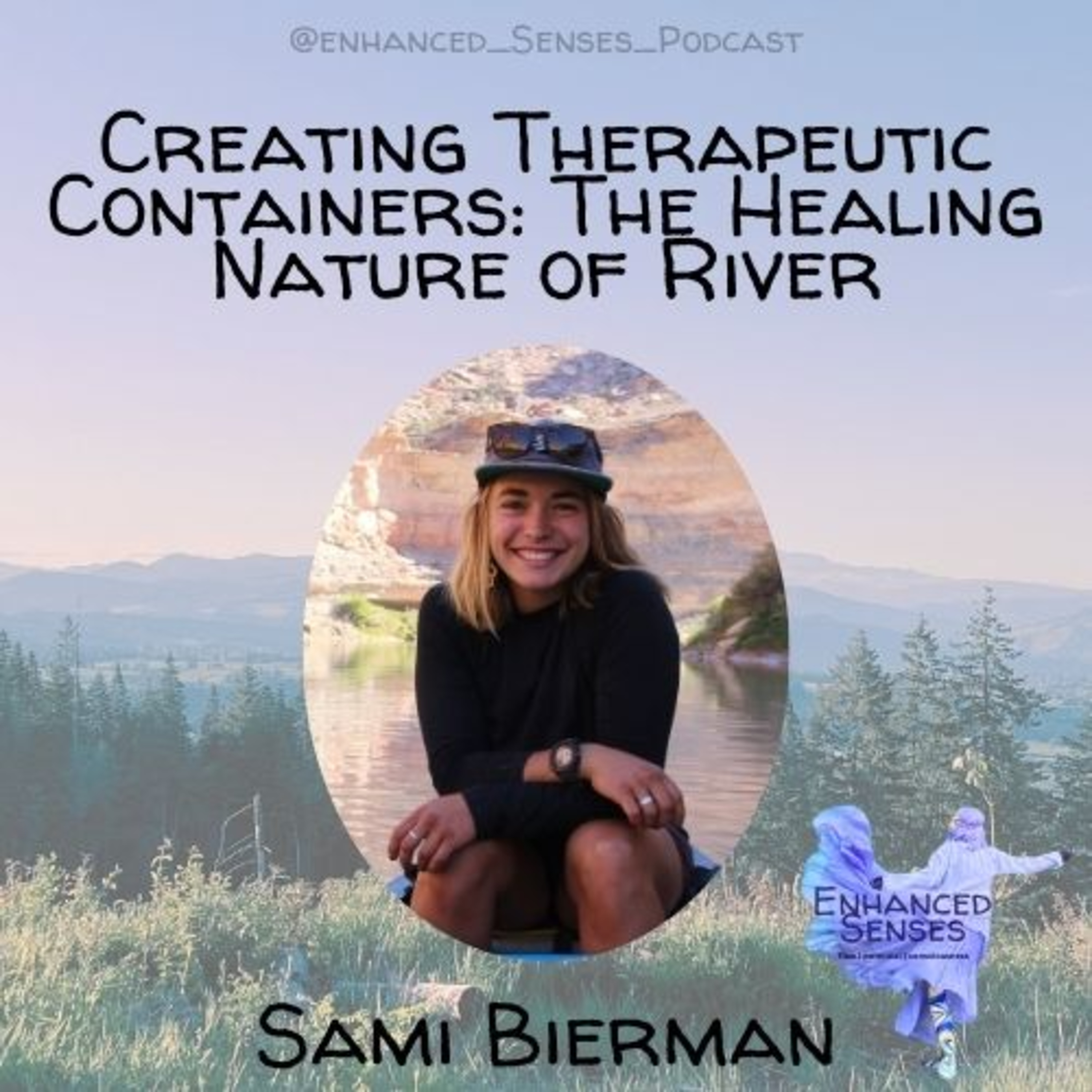 Creating Therapeutic Containers: The Healing Nature of River