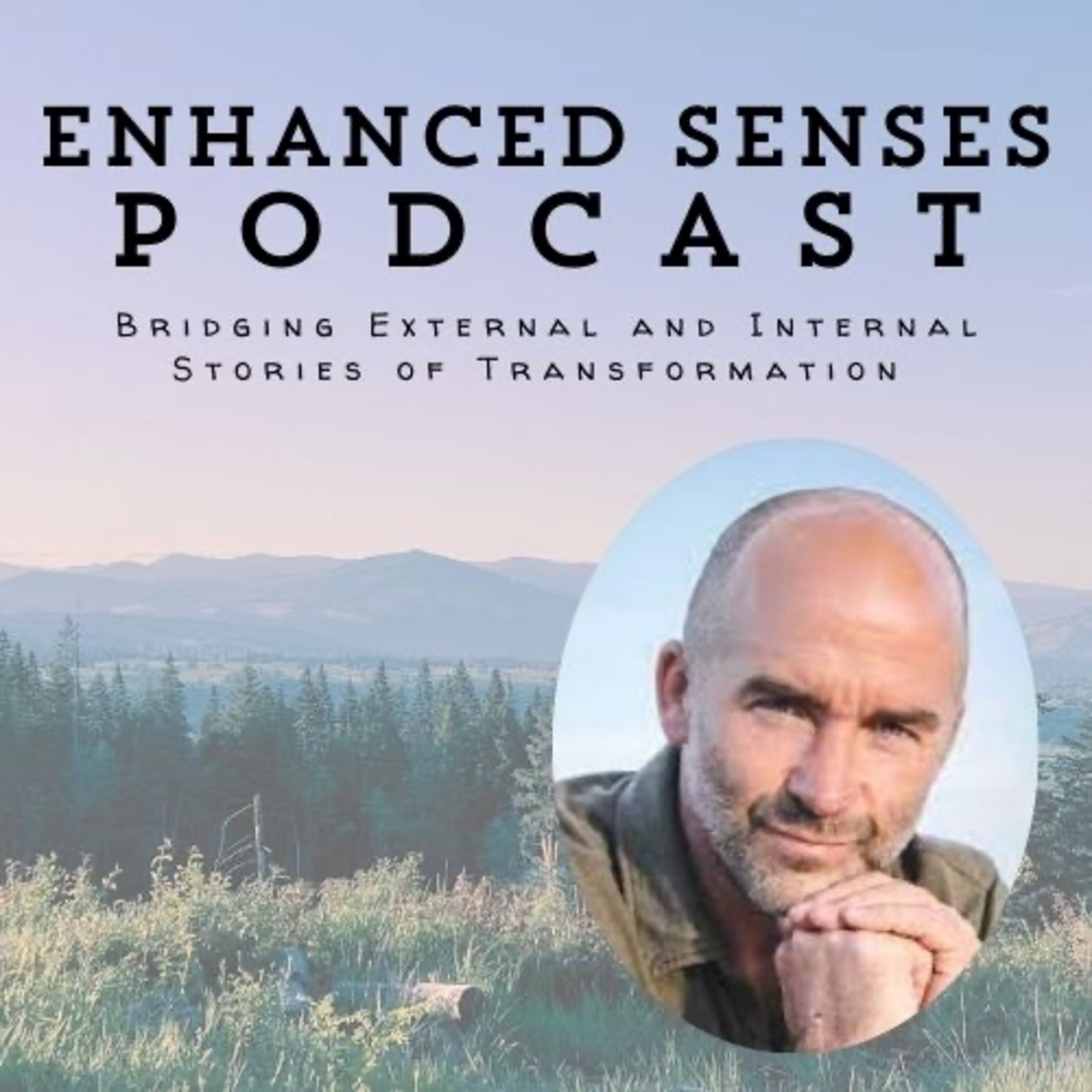 Enhanced Senses Podcast