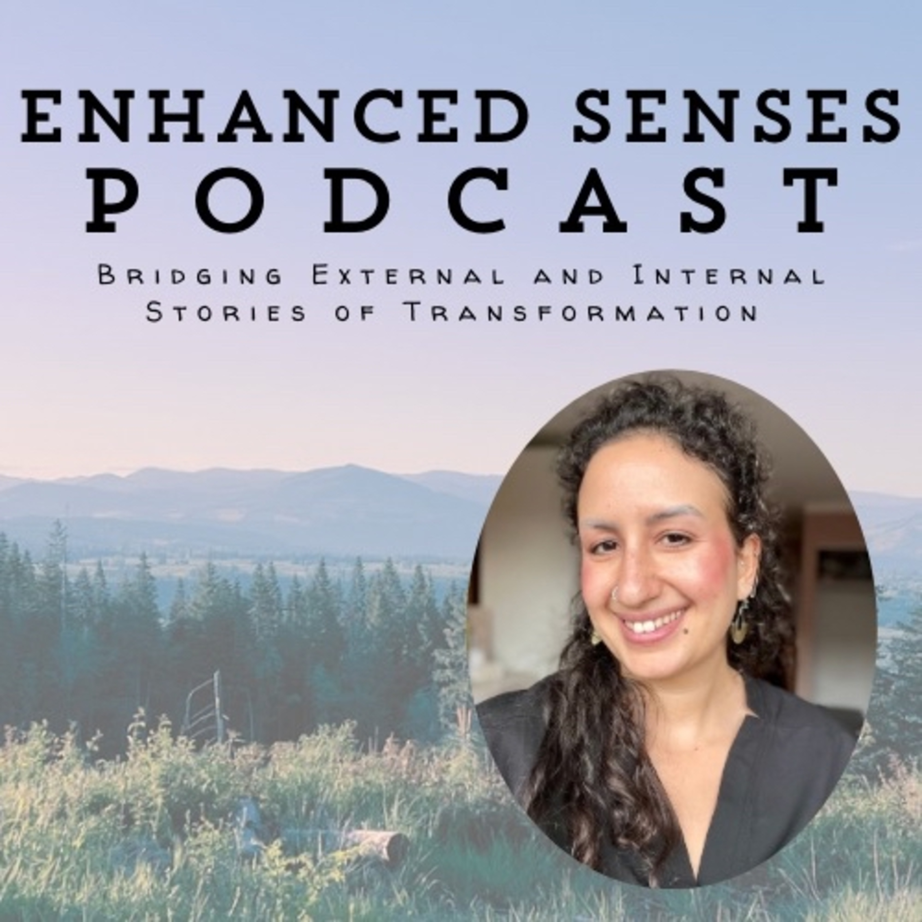 Enhanced Senses Podcast