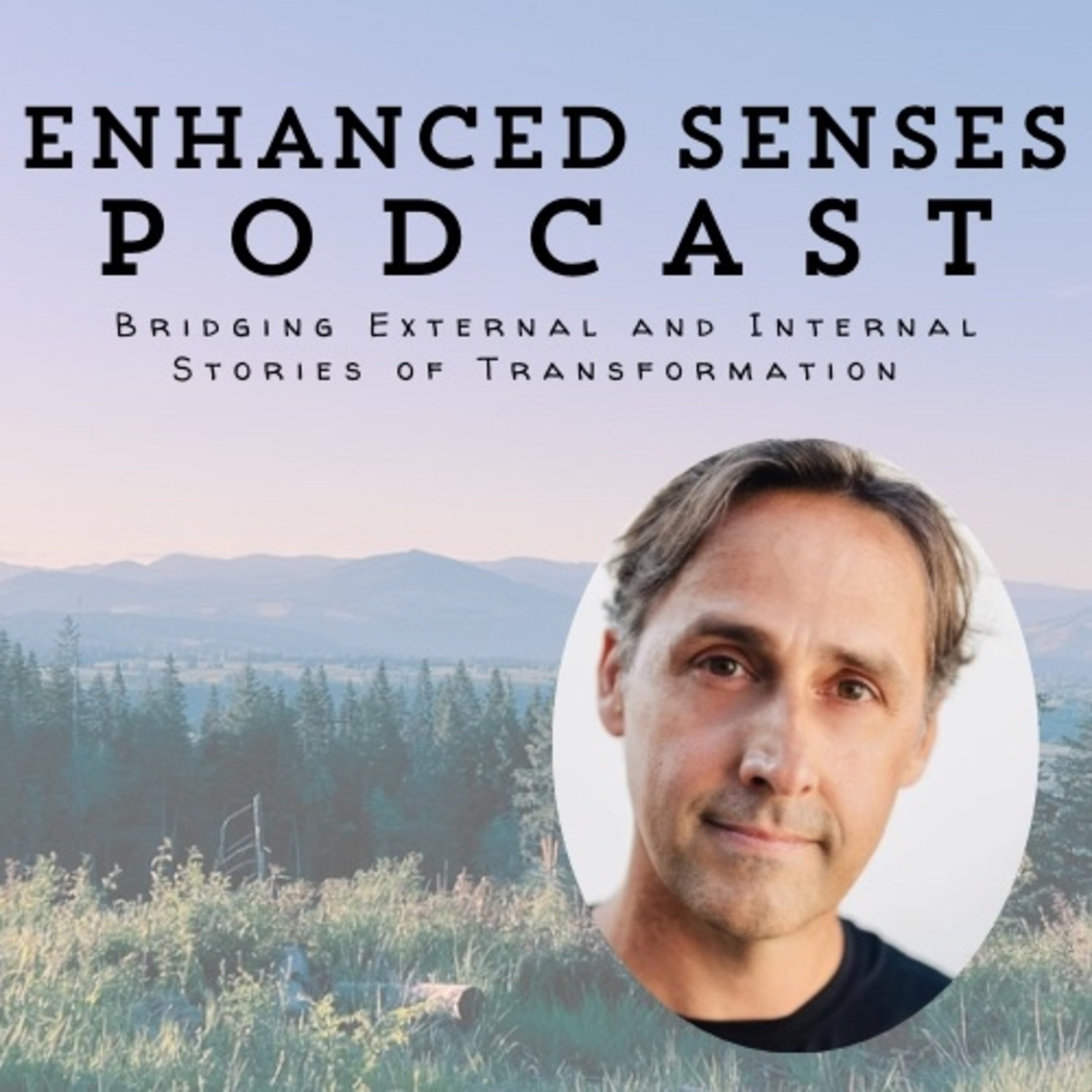 Enhanced Senses Podcast