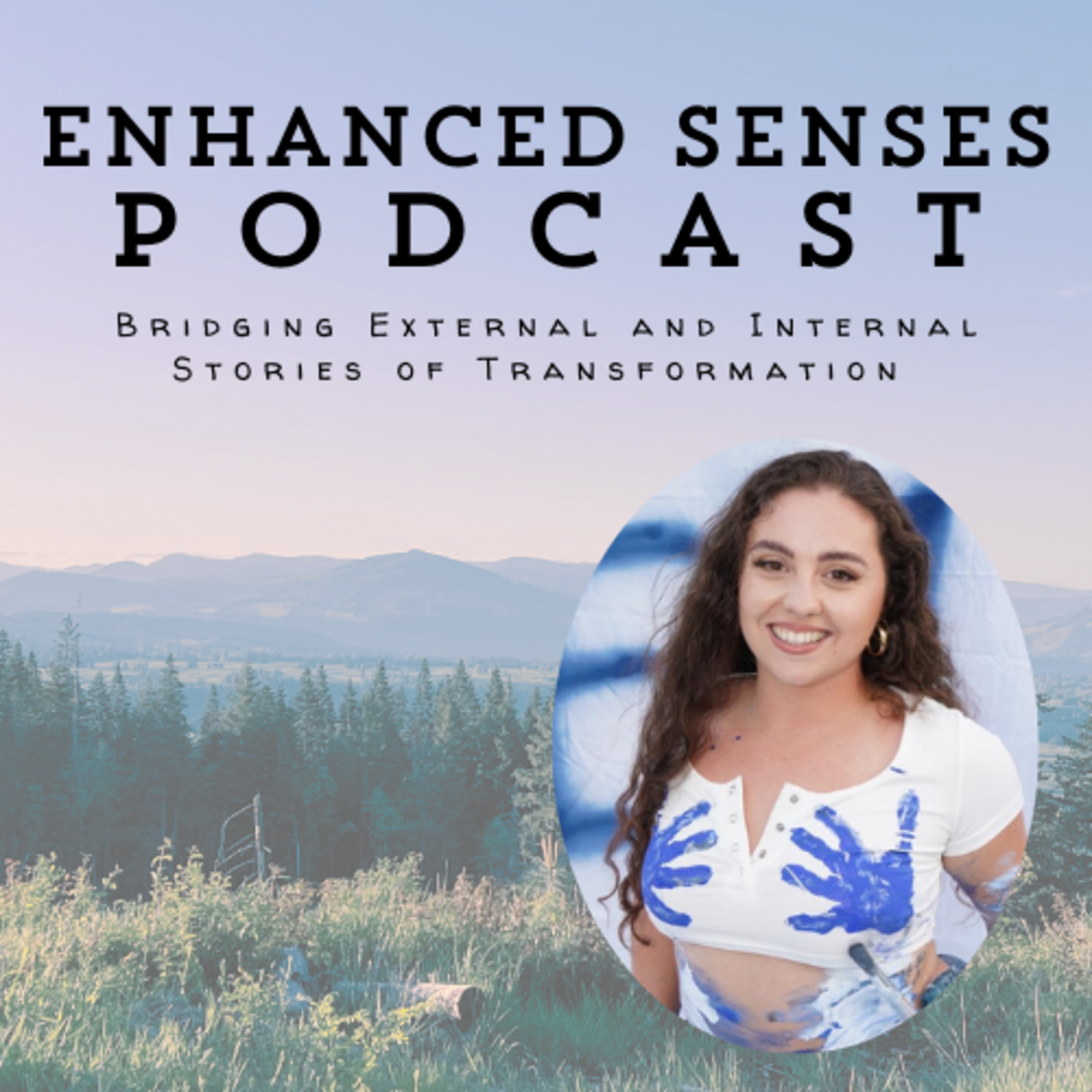 Enhanced Senses Podcast