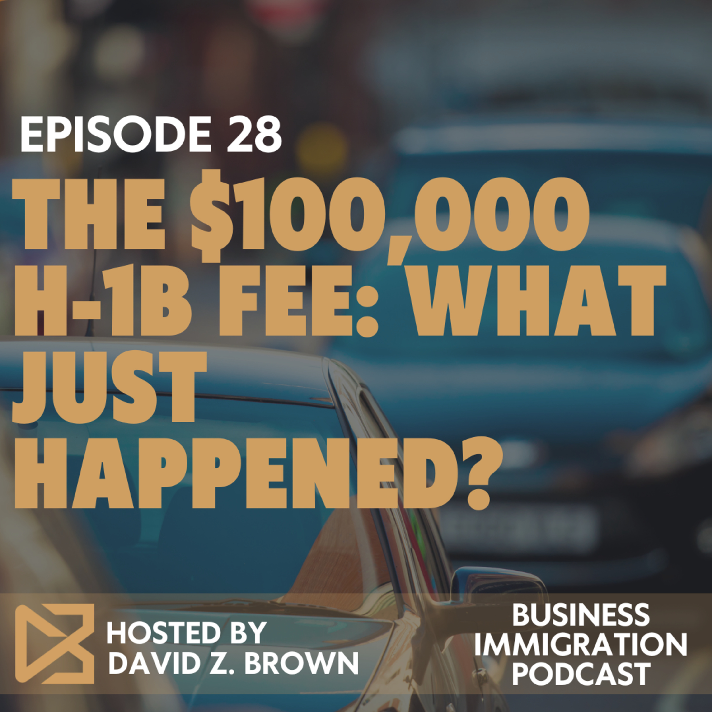 The $100,000 H-1B Fee: What Just Happened?