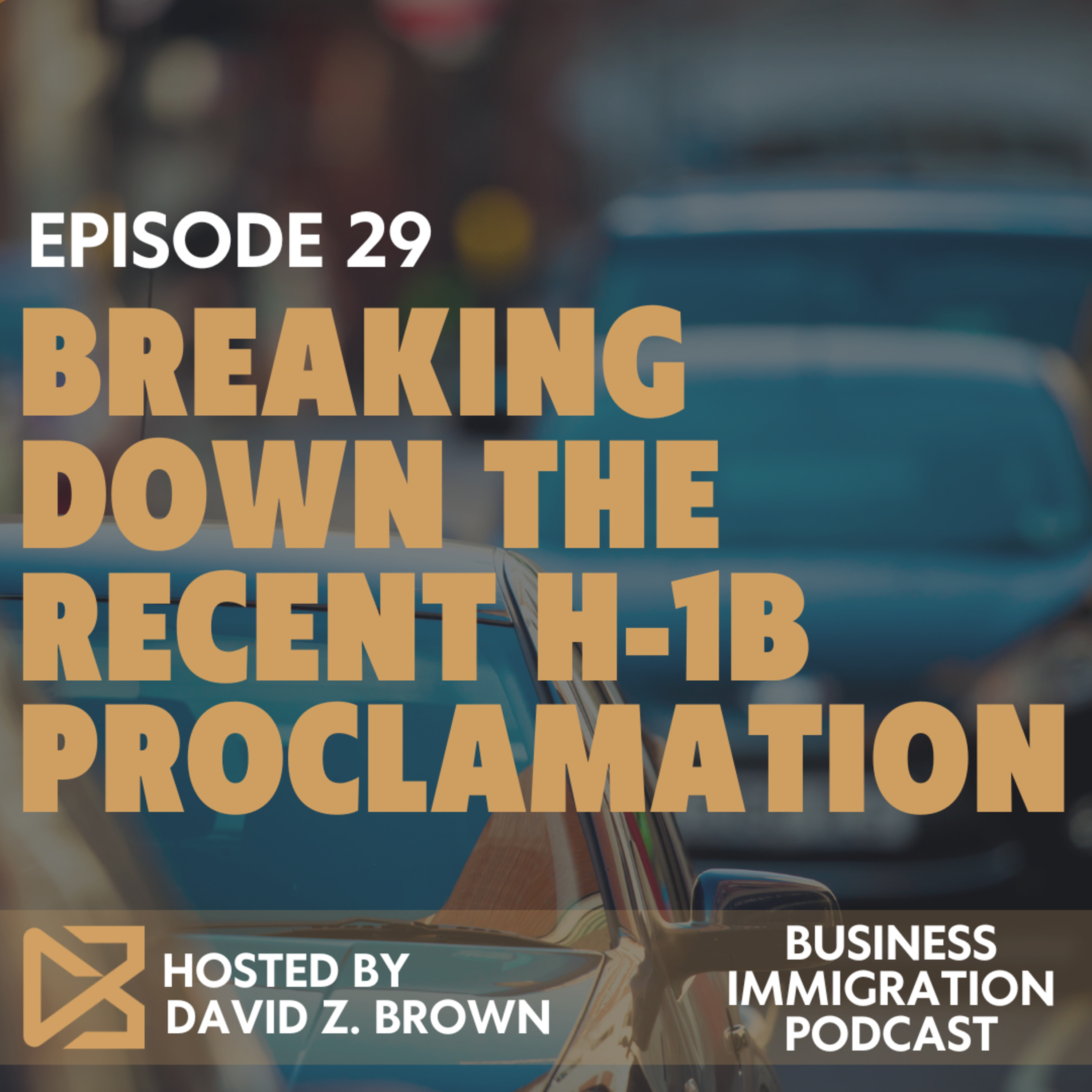 Breaking Down the Recent H-1B Proclamation