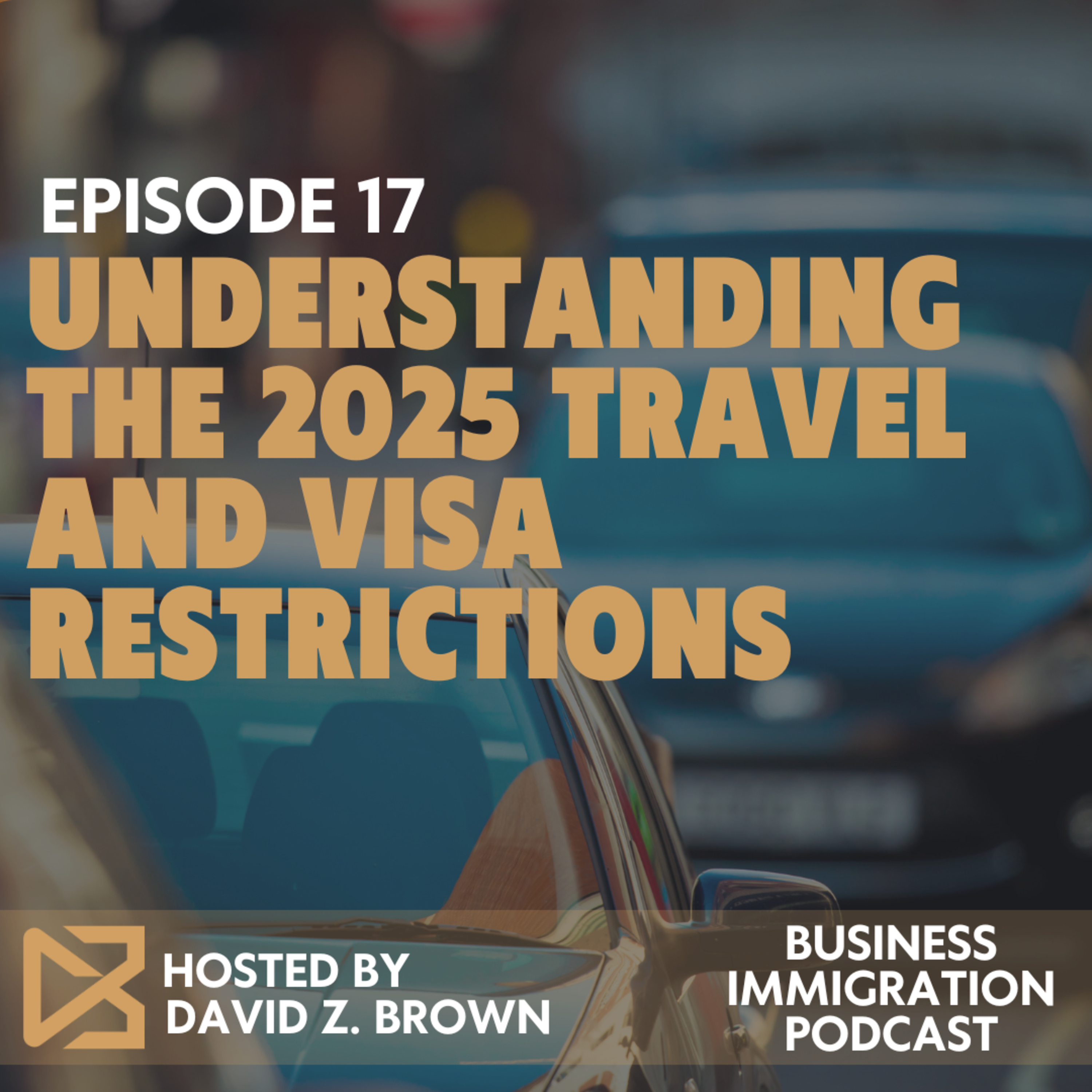 Understanding the 2025 Travel and Visa Restrictions