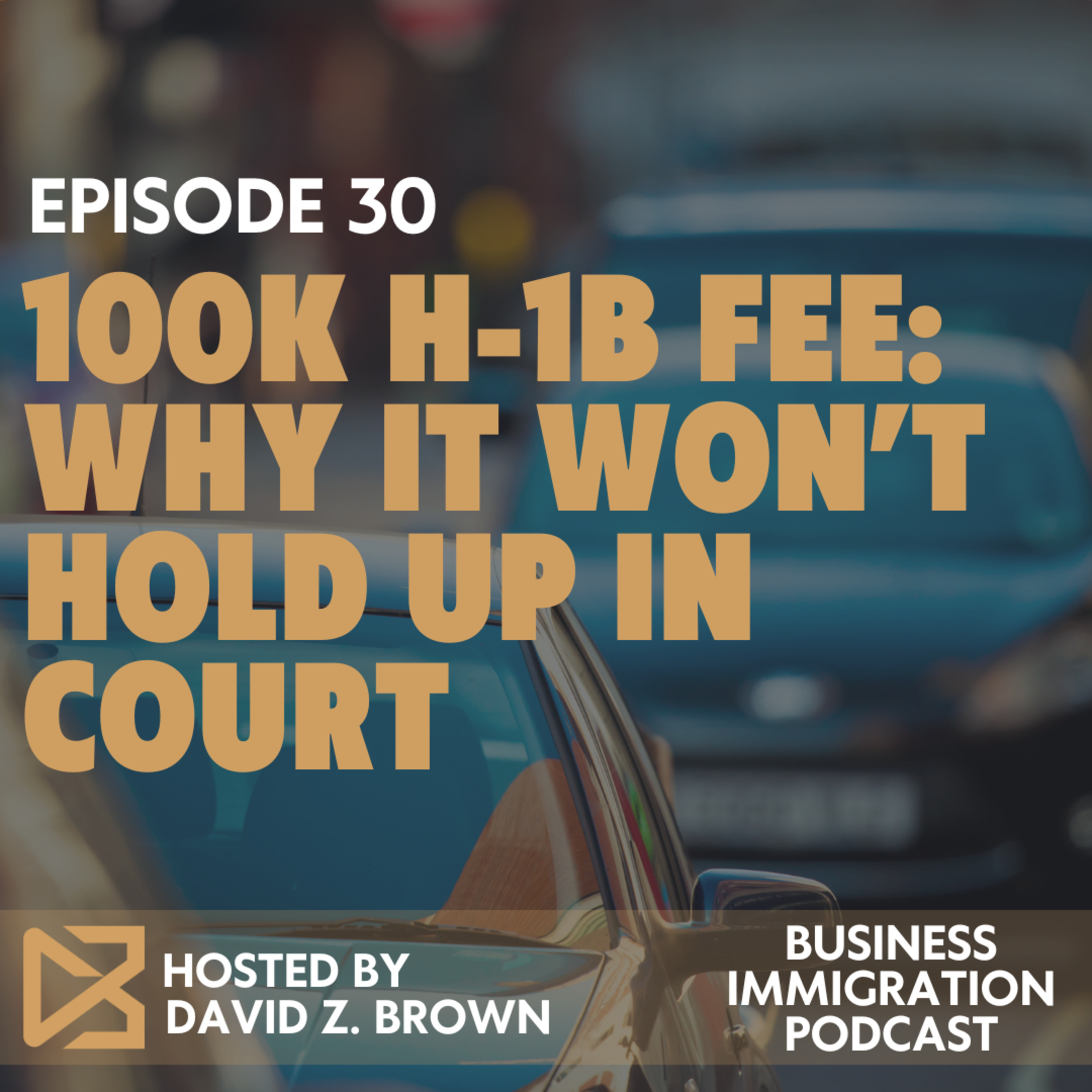$100K H-1B Fee: Why It Won’t Hold Up in Court