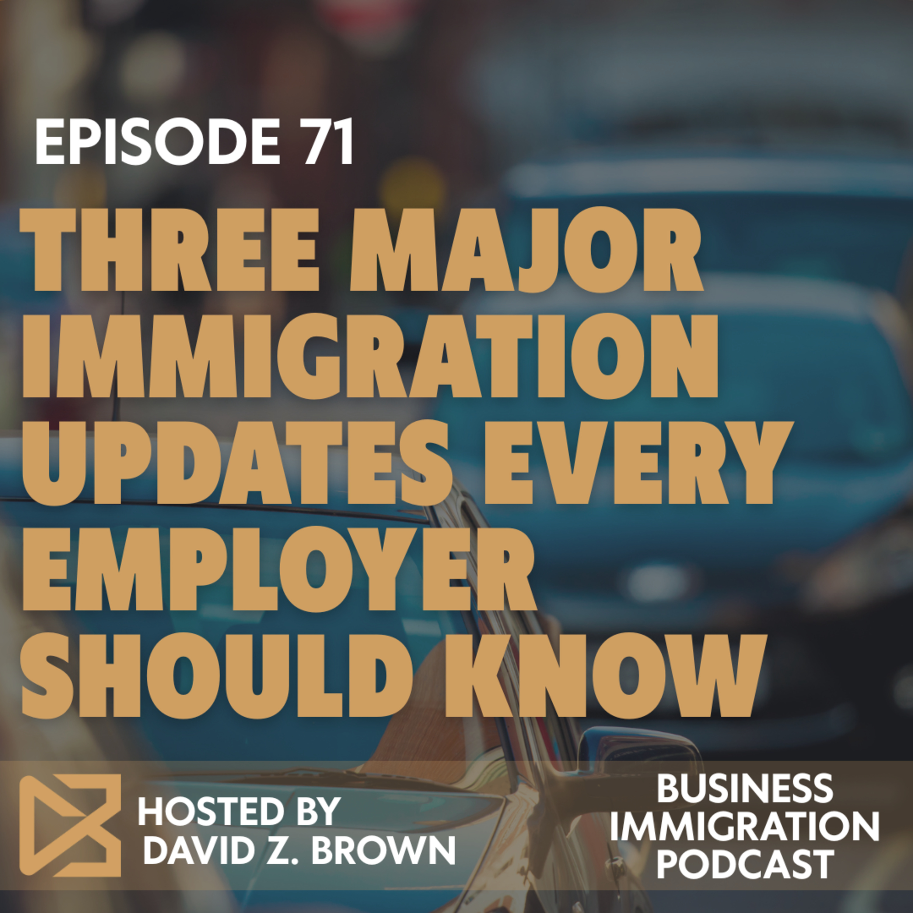 Three Major Immigration Updates Every Employer Should Know