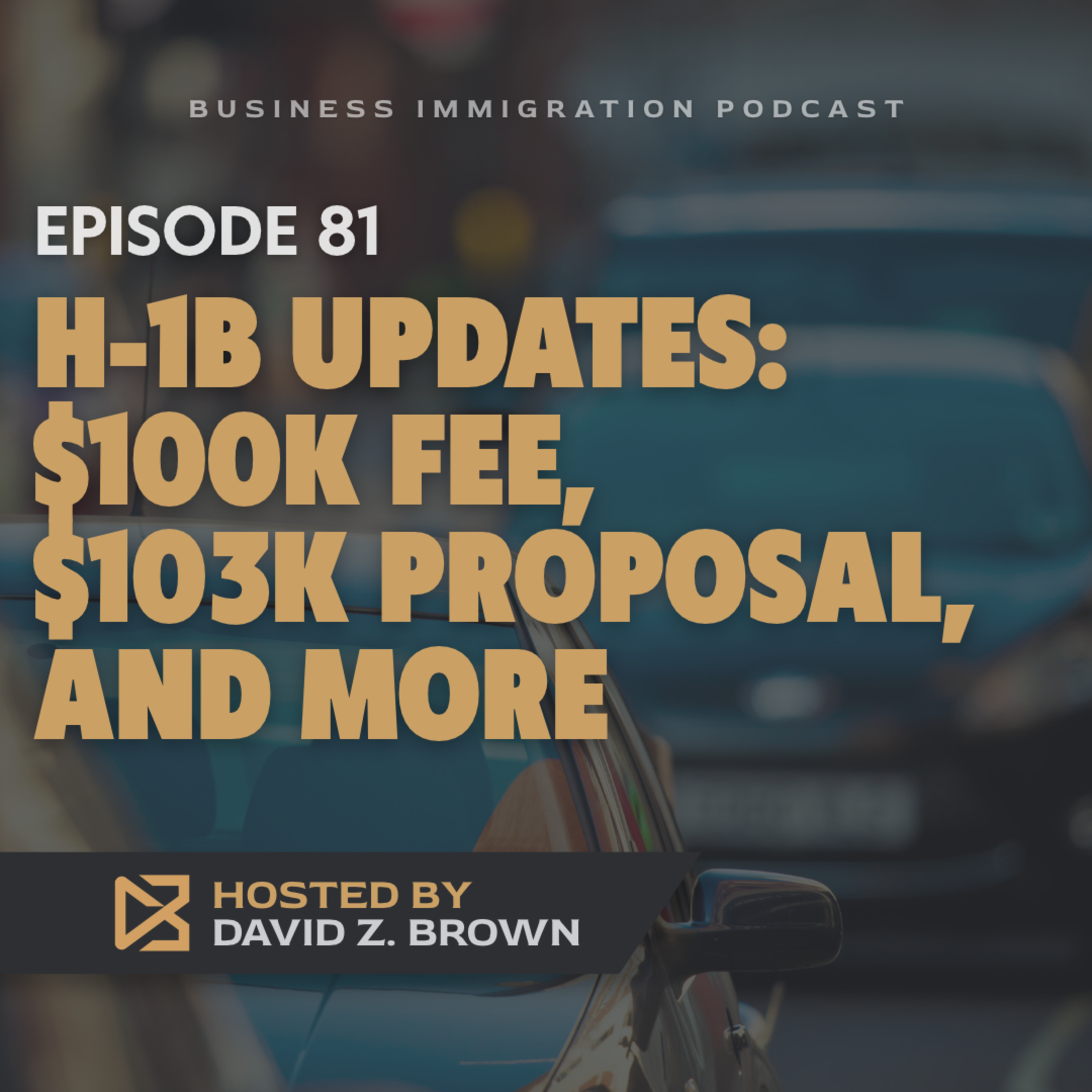 H-1B Updates: $100K Fee, $103K Proposal, and More