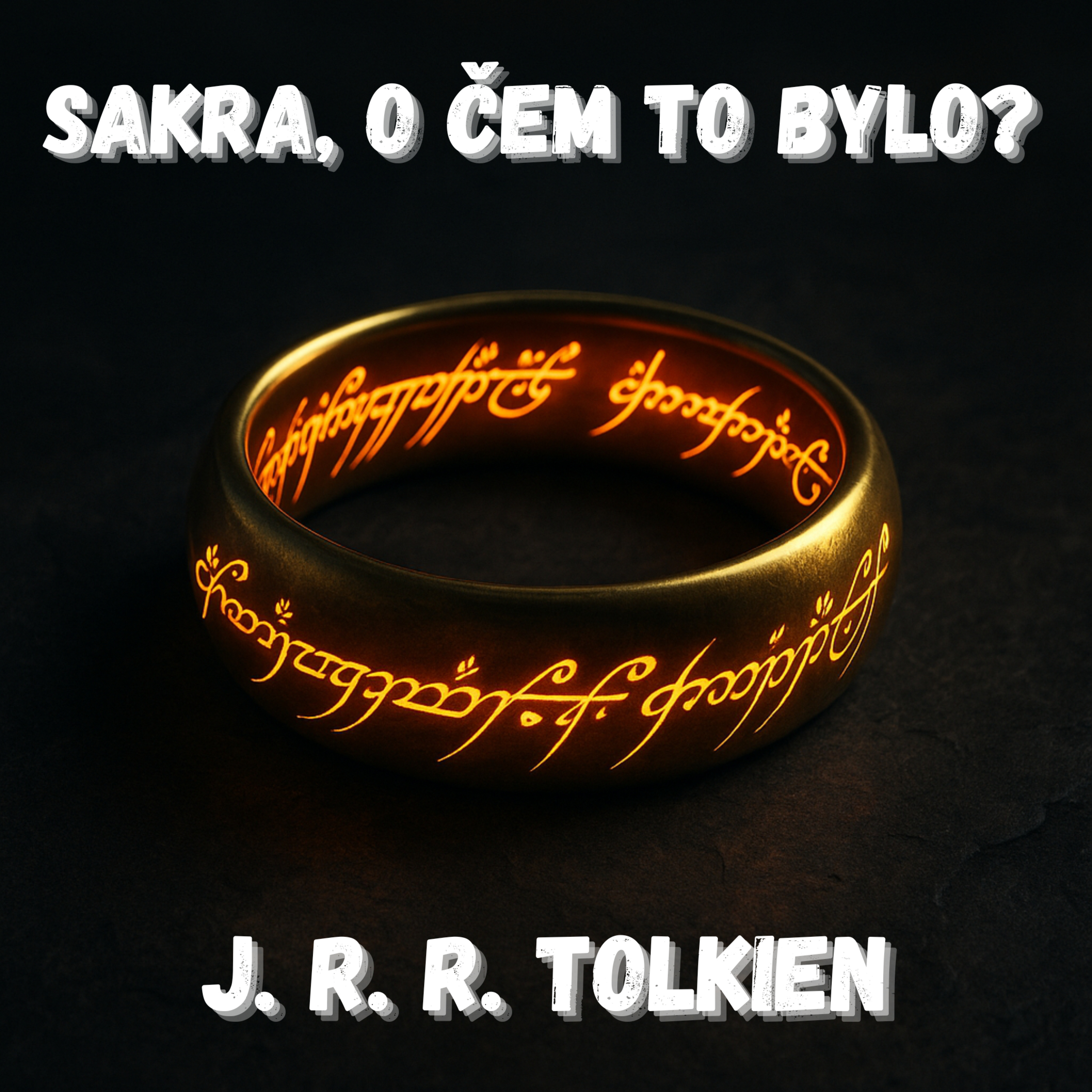 43. J. R. R. Tolkien - Mýtus proti světu (Pán Prstenů)