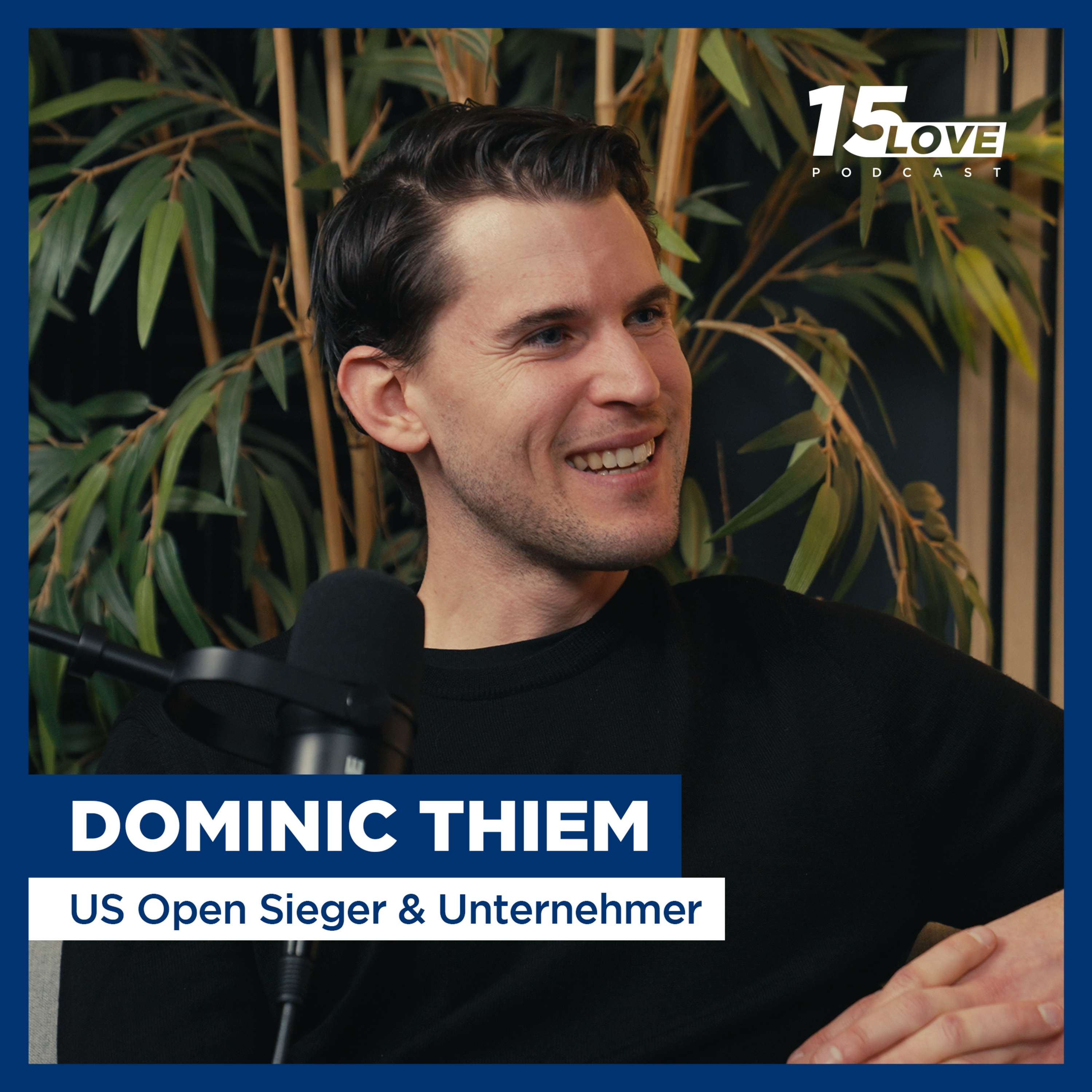 Ausnahmesportler, US Open Sieger & Unternehmer - Ex Tennisprofi Dominic Thiem (#30)