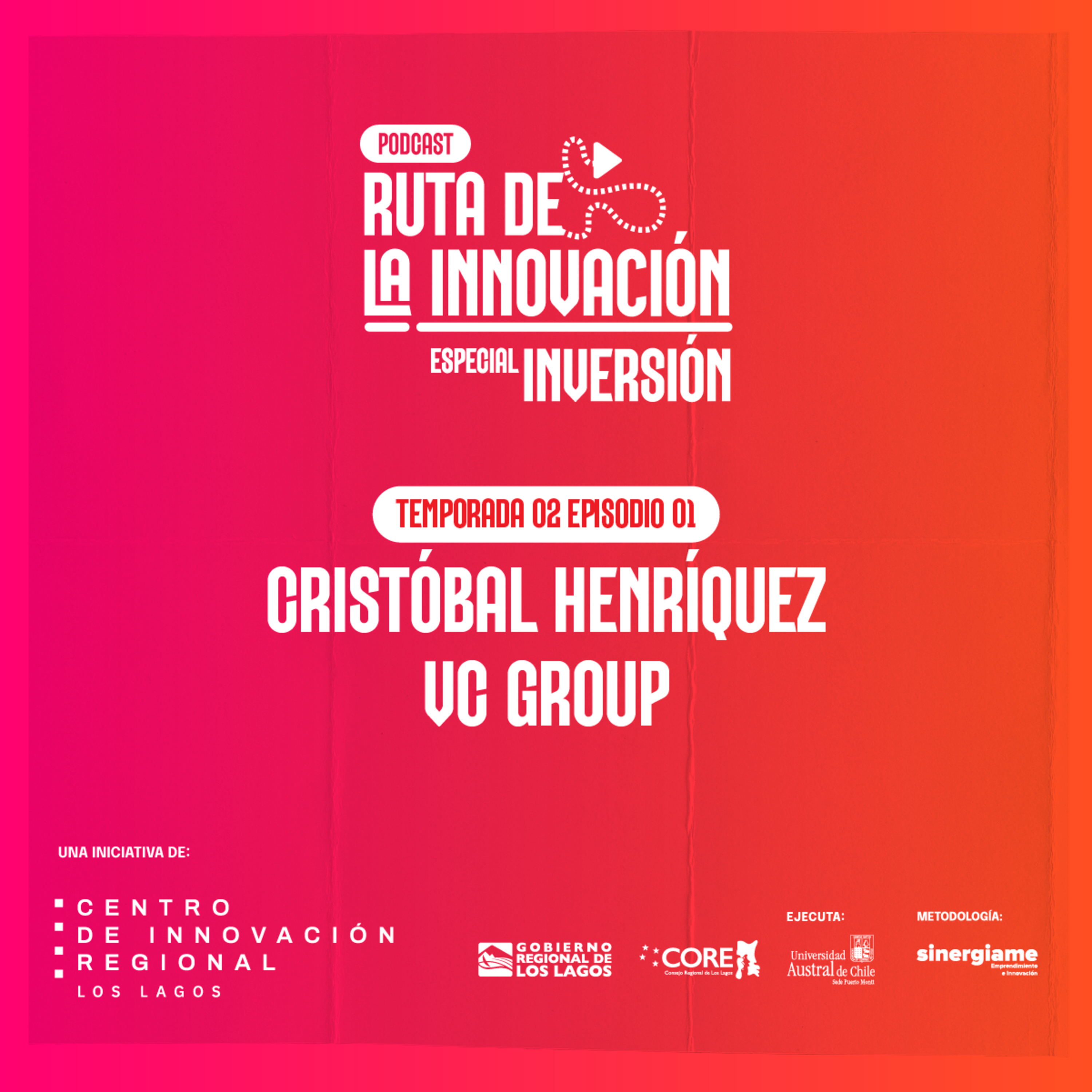 T2E1 - Especial Inversión: Cristóbal Henríquez, Director General de VC Group episode artwork