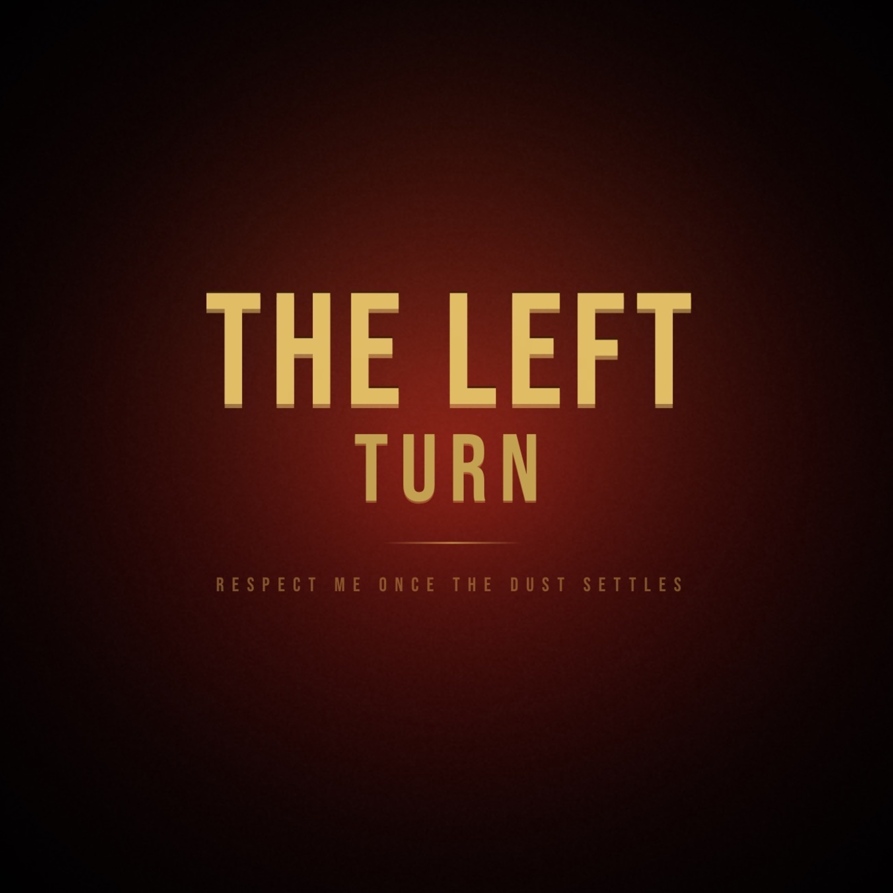 The Left Turn.
