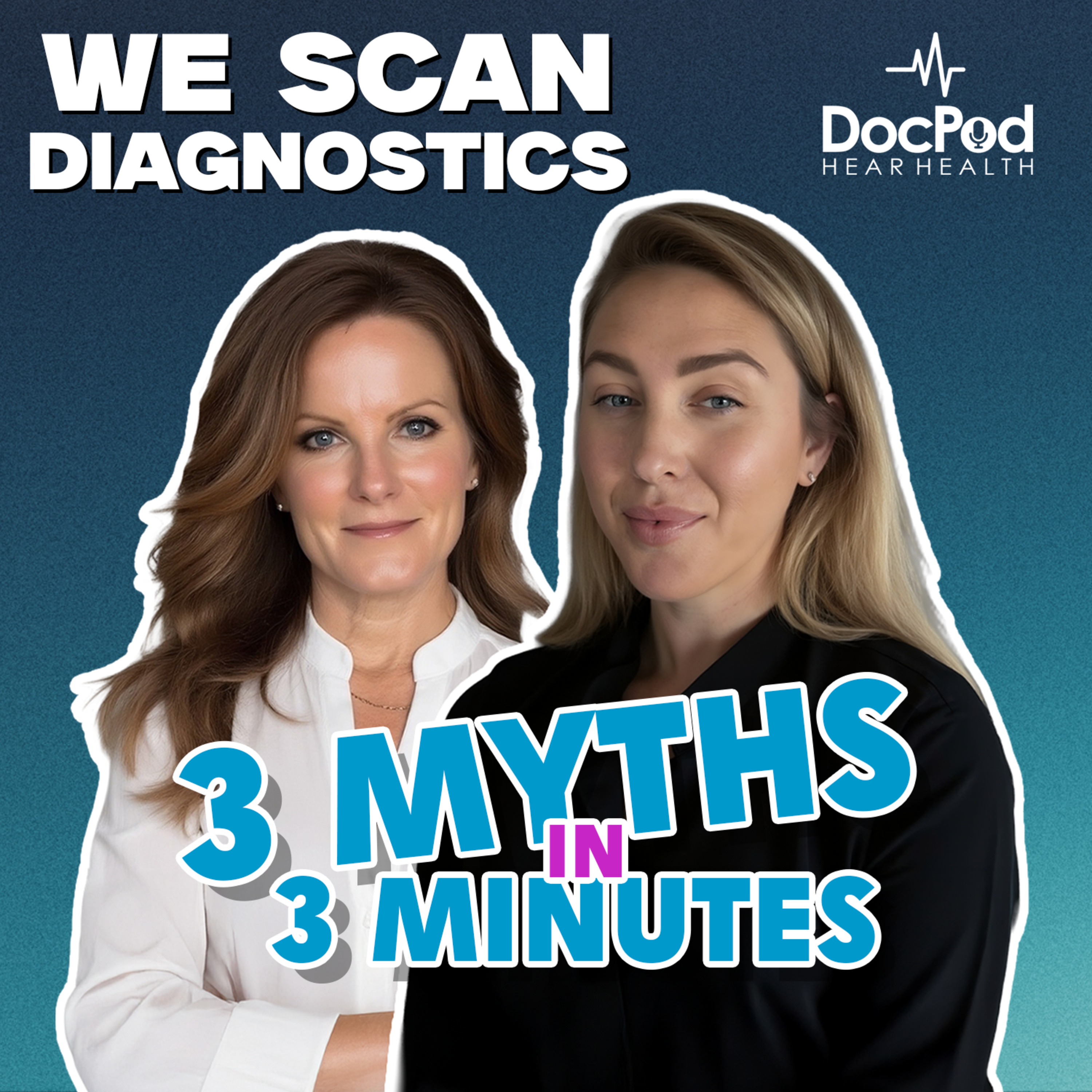 DocPod’s 3 Myths with We Scan Diagnostics
