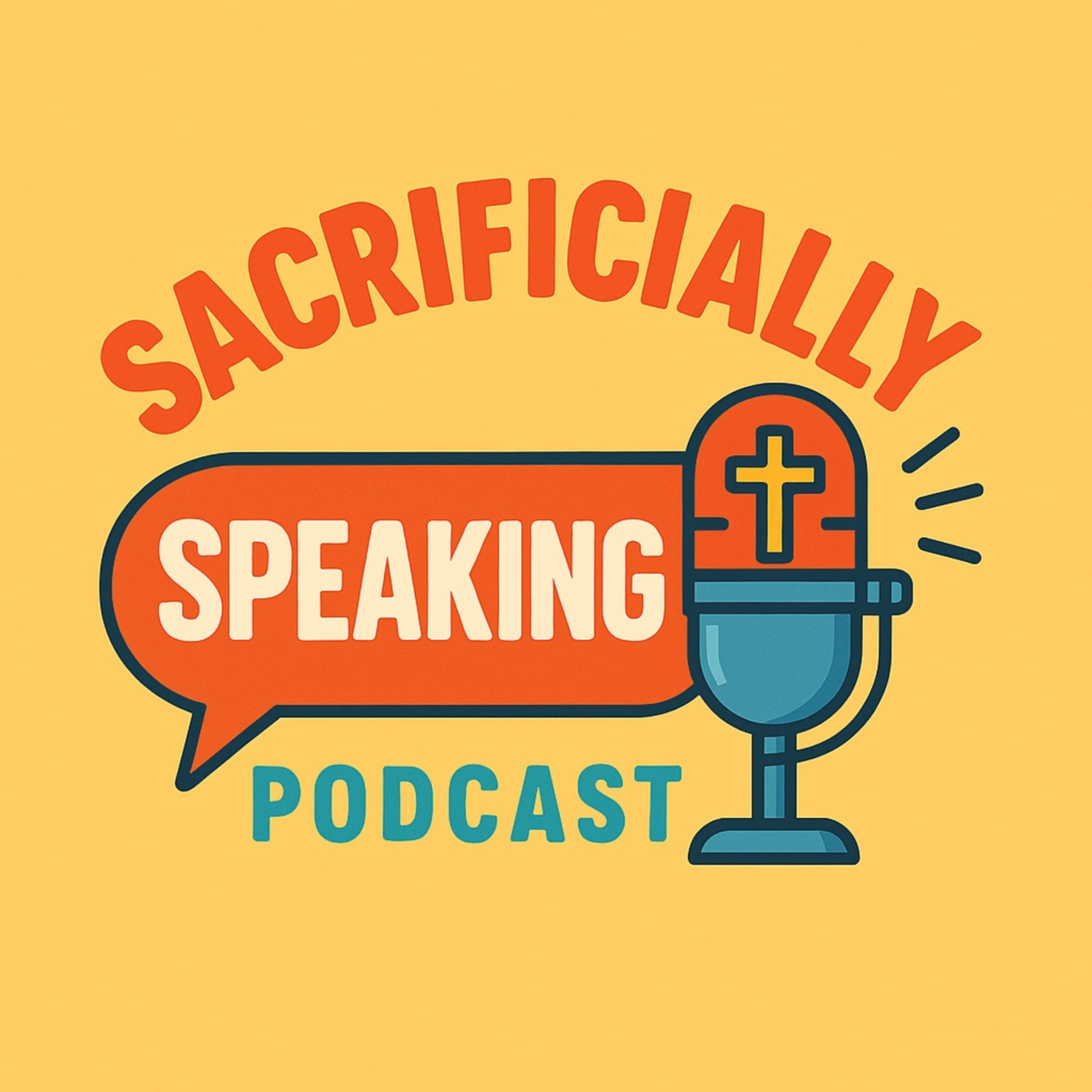 Sacrificially Speaking