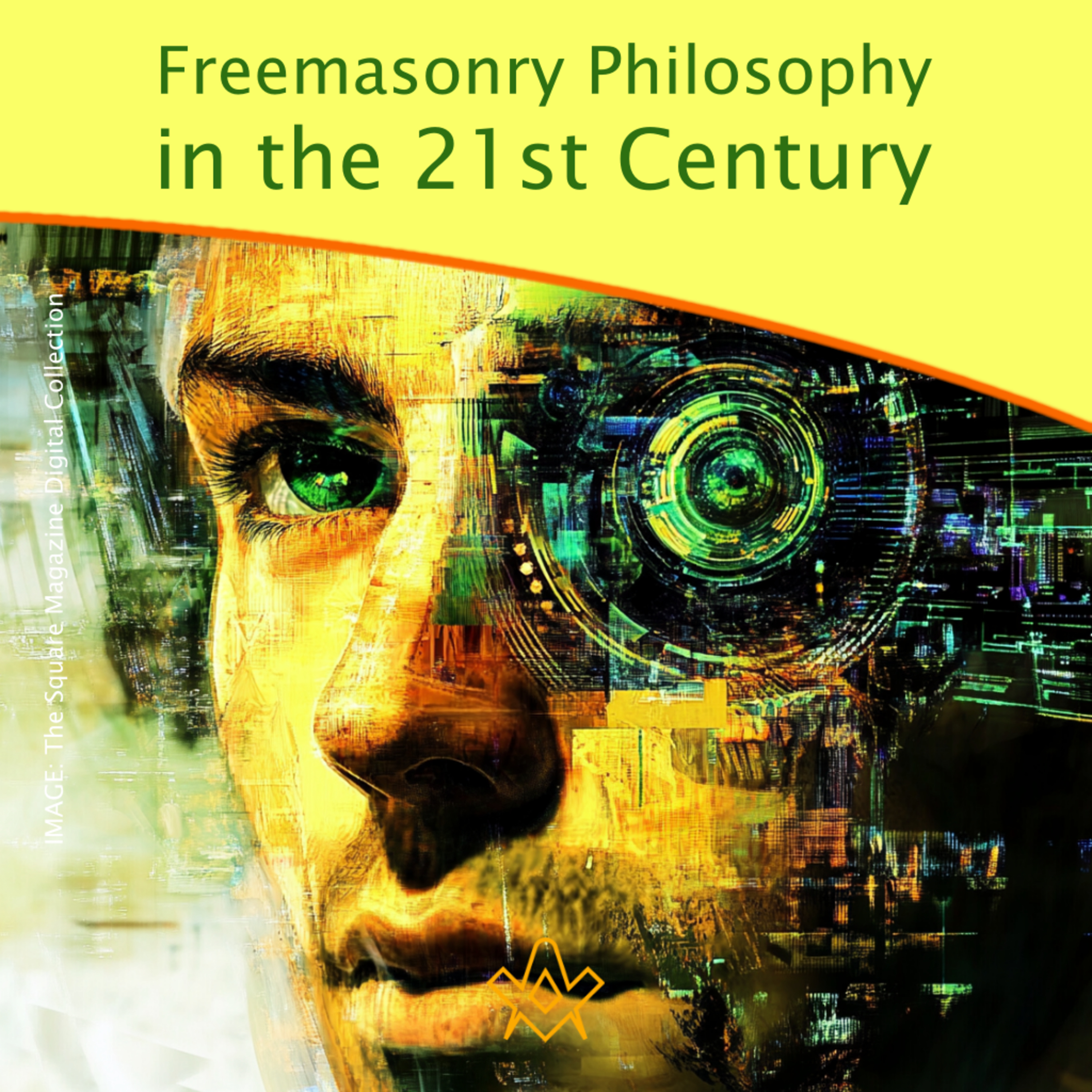 Freemasonry Philosophy in the 21st Century episode artwork