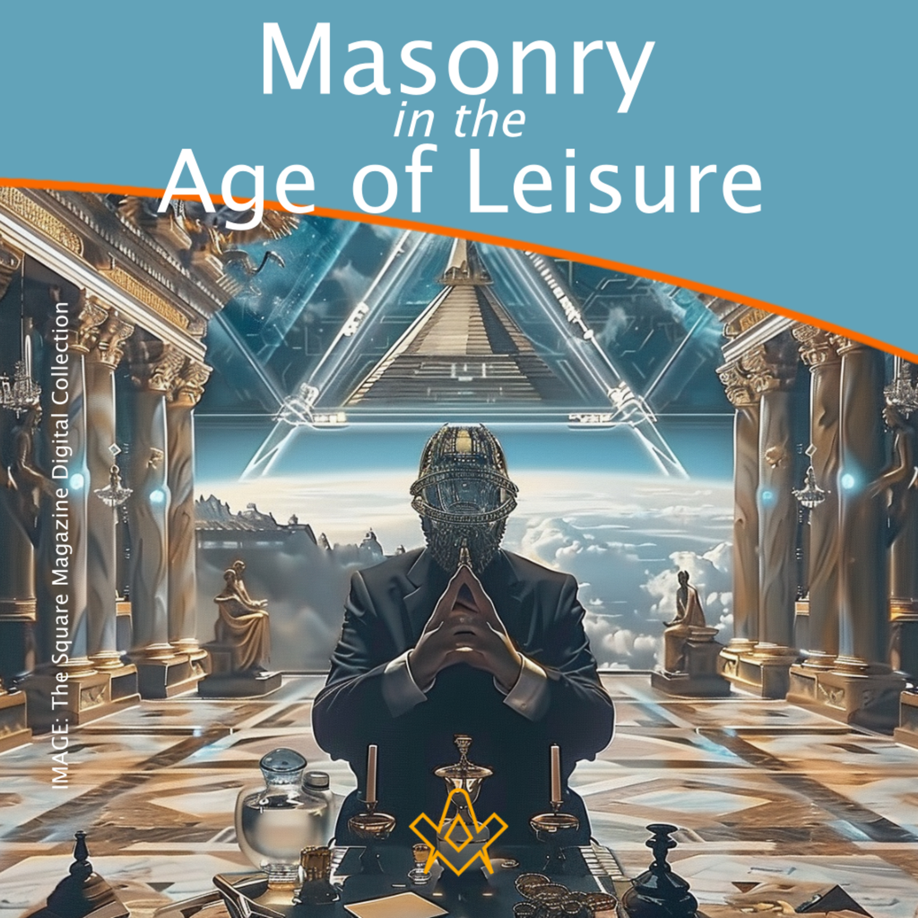Freemasonry in an Age of Leisure episode artwork