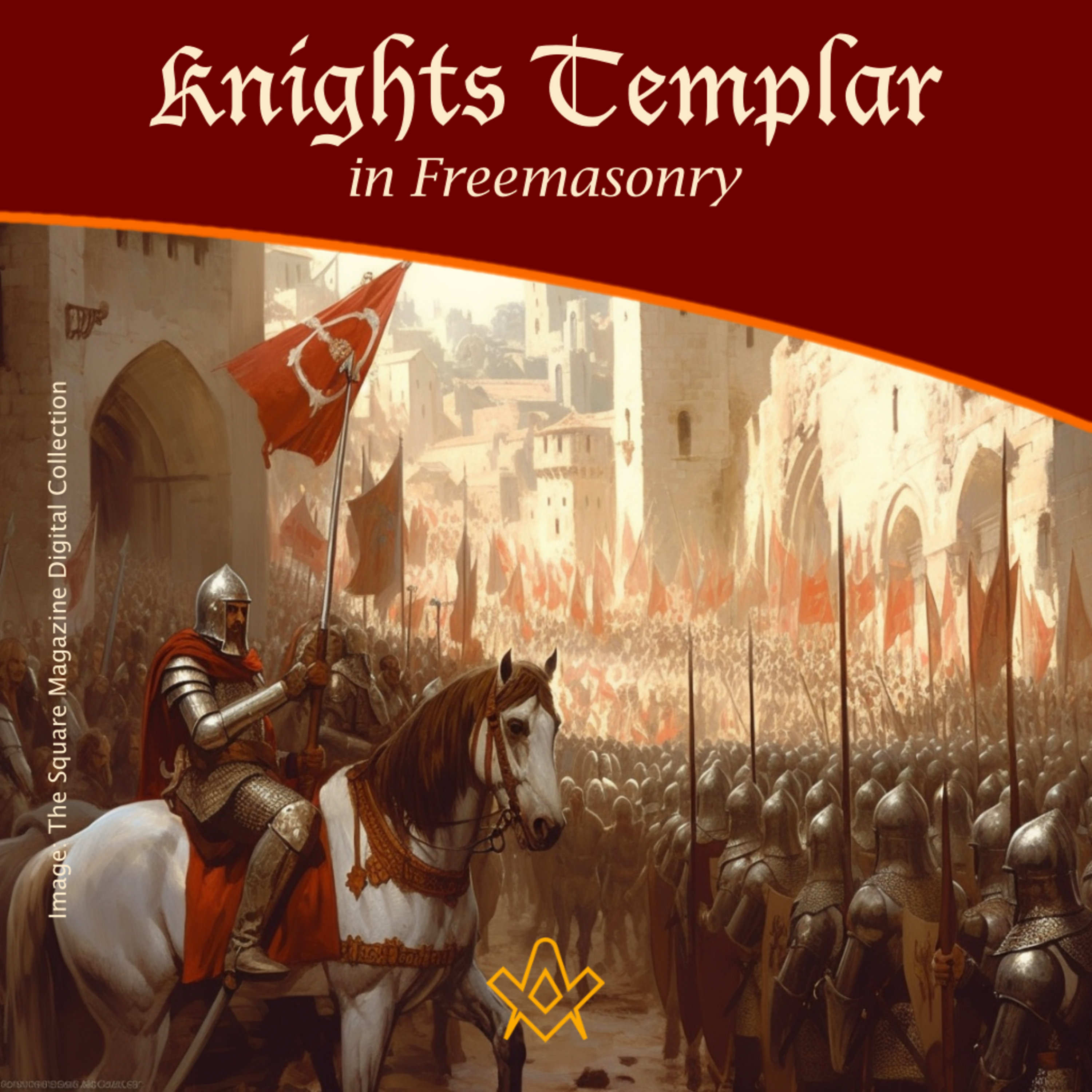 Knights Templar in Freemasonry episode artwork