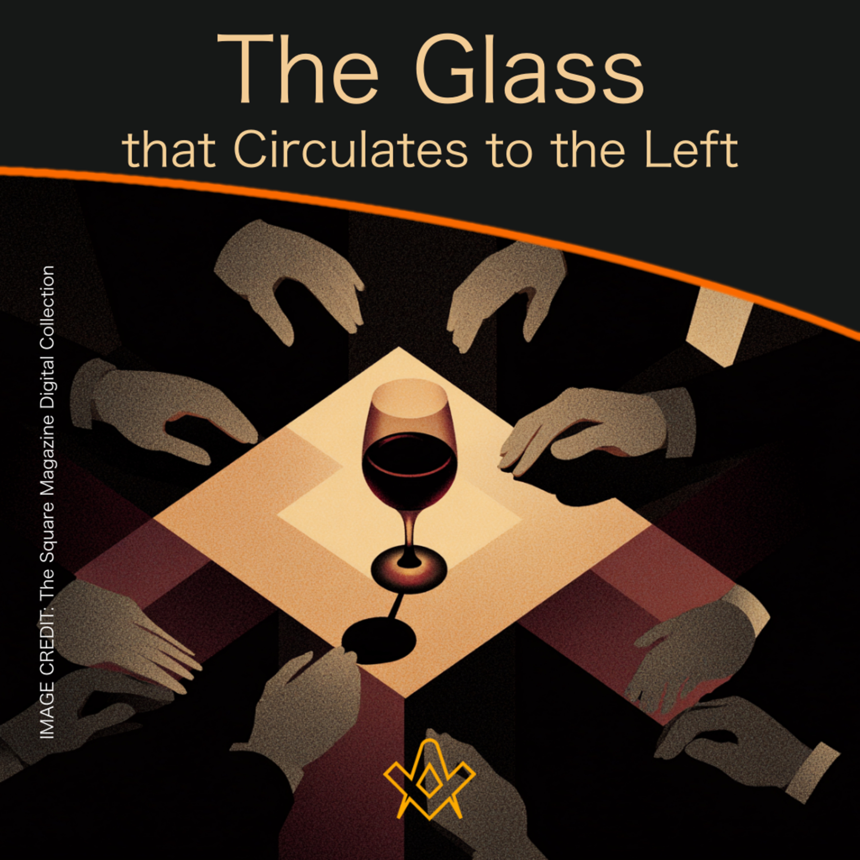 The Glass that Circulates to the Left: Port Wine, Ritual Gesture and Fraternity episode artwork