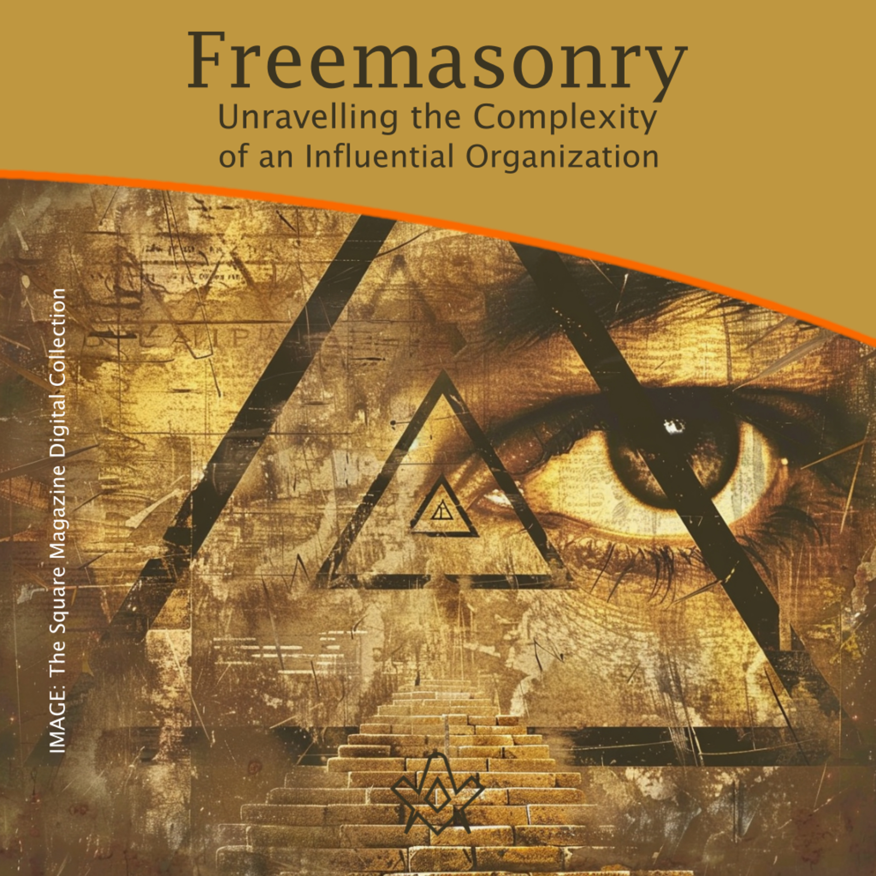Freemasonry: Unravelling the Complexity of an Influential Organization episode artwork