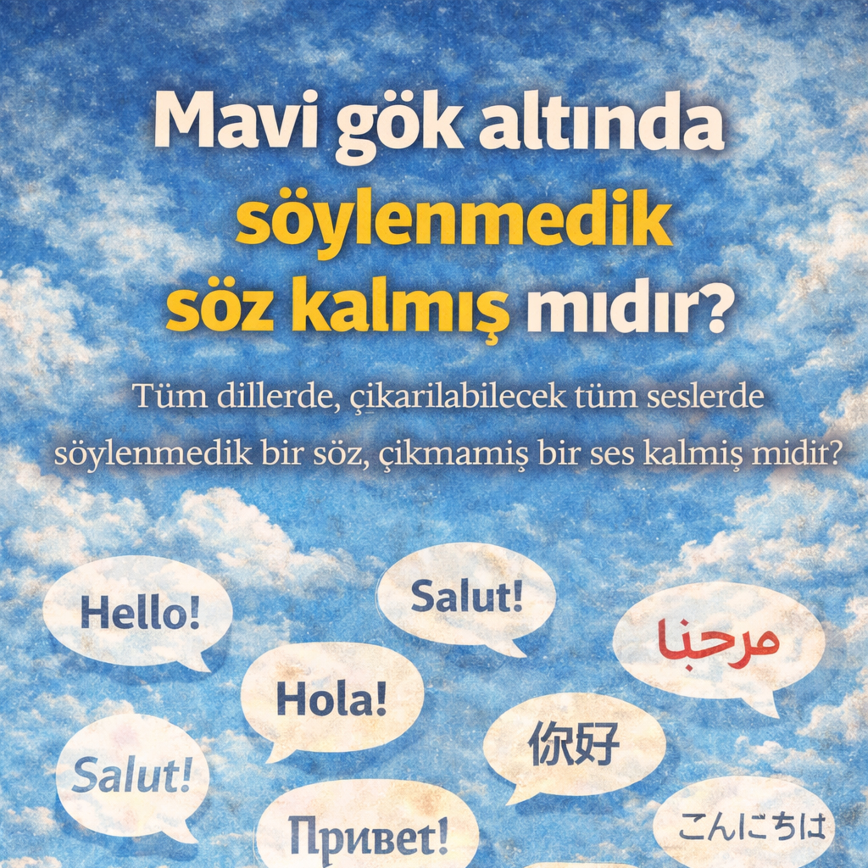 Mavi gök altında söylenmedik söz kalmış mıdır? episode artwork