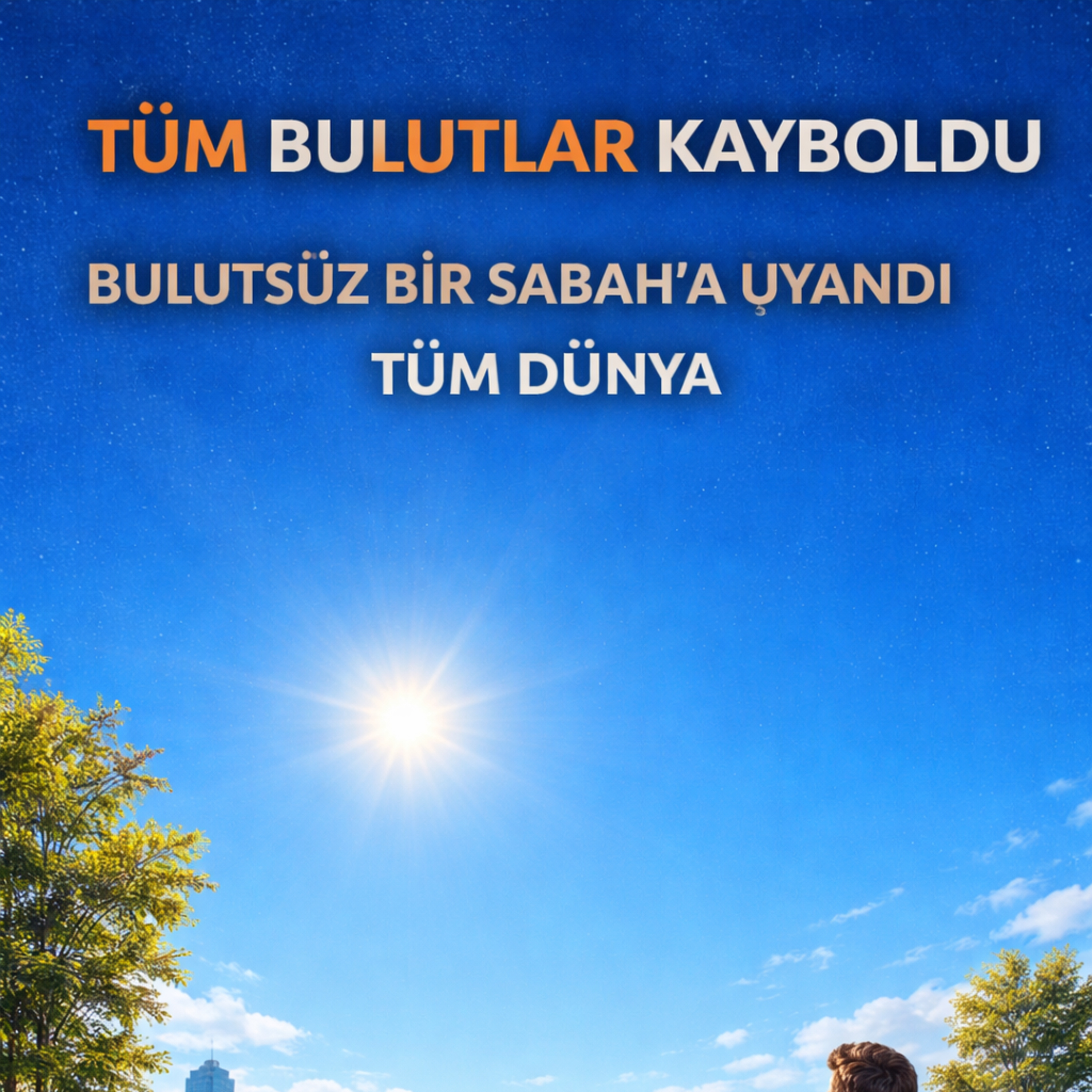 Tüm bulutlar kayboldu episode artwork