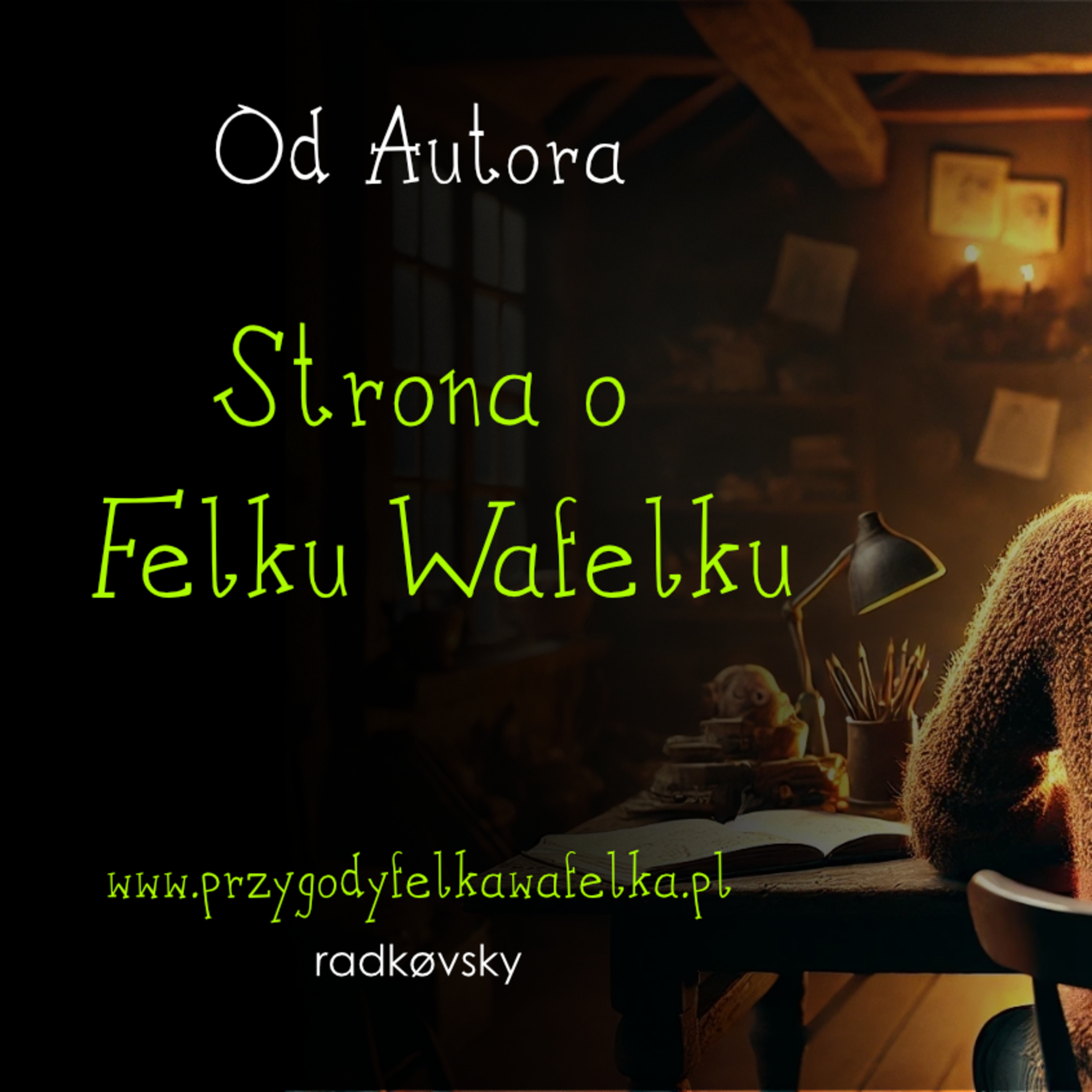 Przygody Felka Wafelka