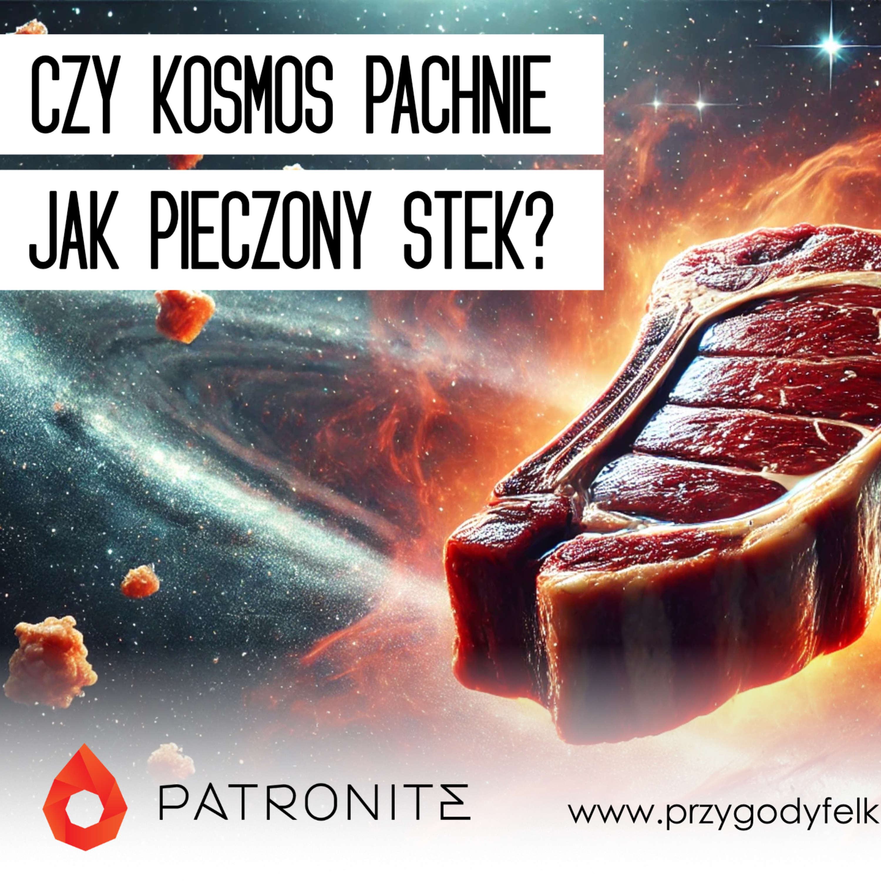🔬 SNF #004. Czy kosmos pachnie jak pieczony stek? | Słodka Nauka Felka Wafelka