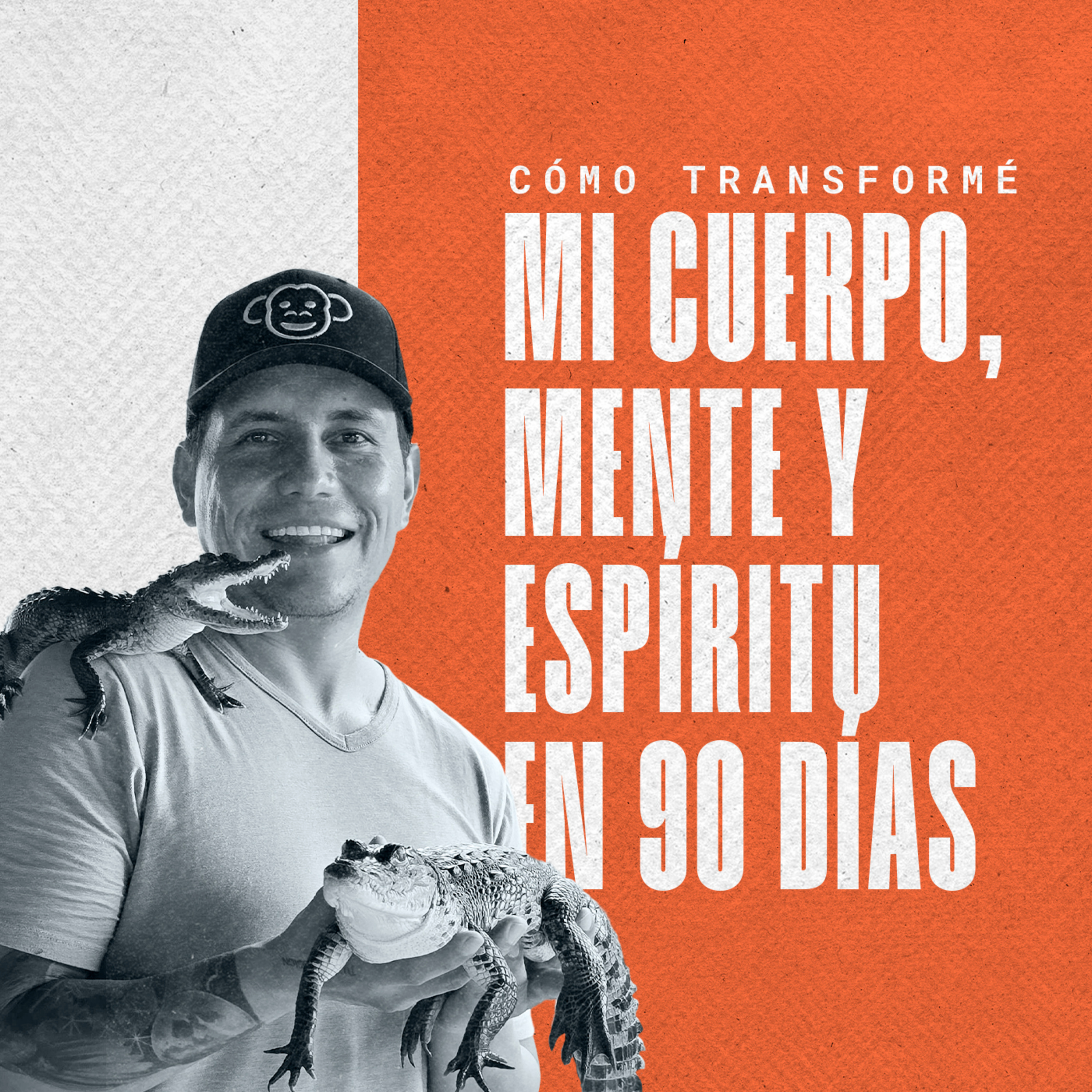 EP #140 - Cómo Transformé Mi Cuerpo, Mente y Espíritu en 90 Días