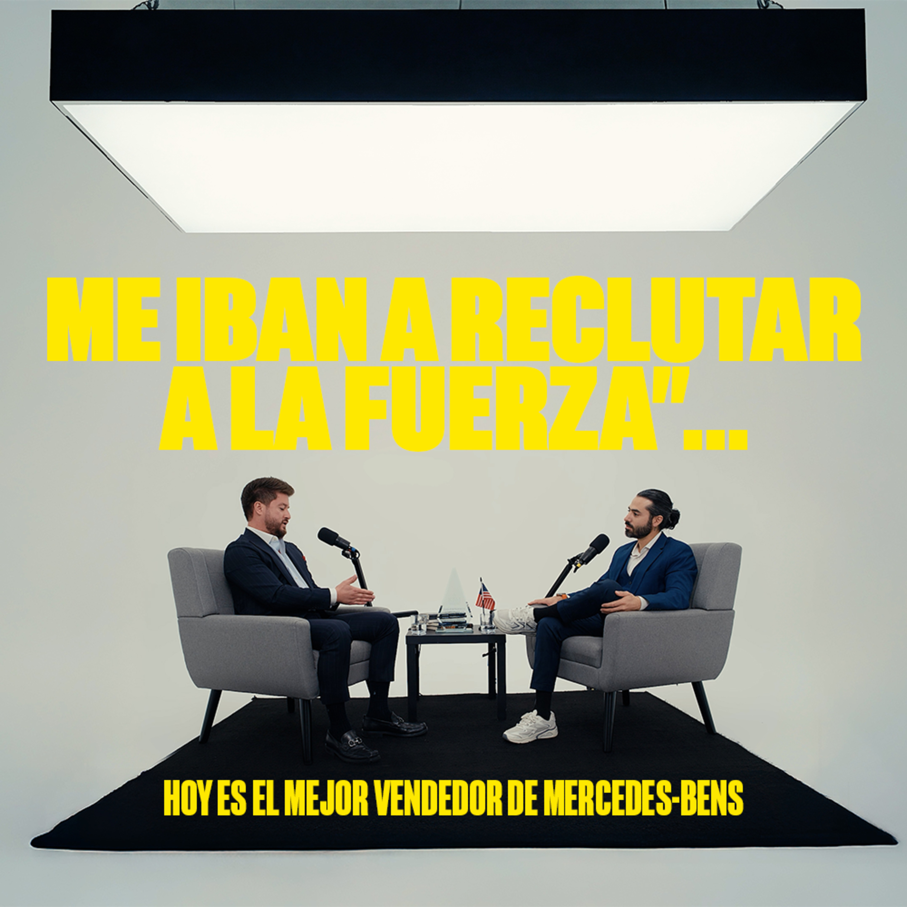 EP #152 - Vendía pan entre pandillas… Hoy es el mejor vendedor de Mercedes-Bens