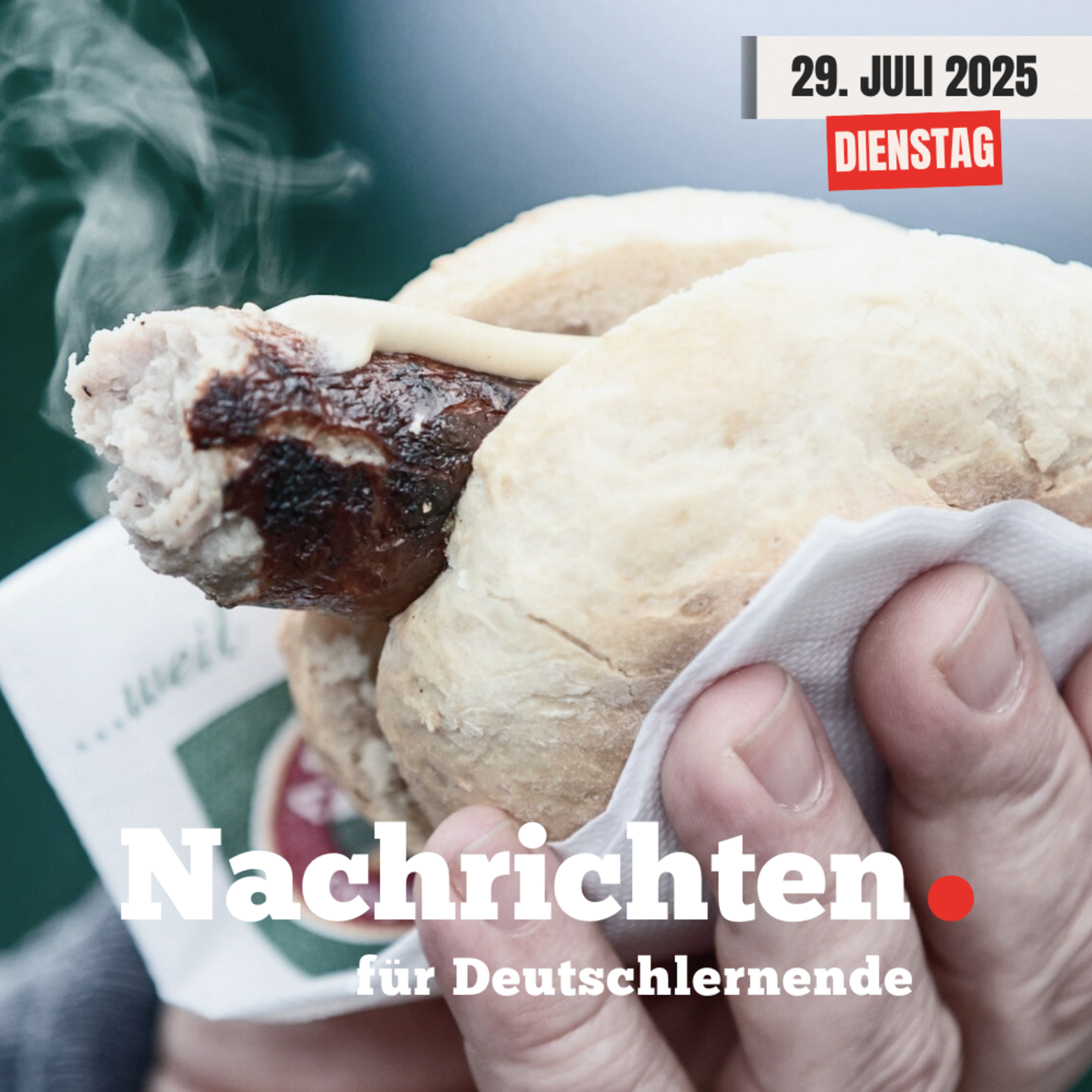 #90 Nachrichten für Deutschlernende vom 29. Juli 2025 episode artwork