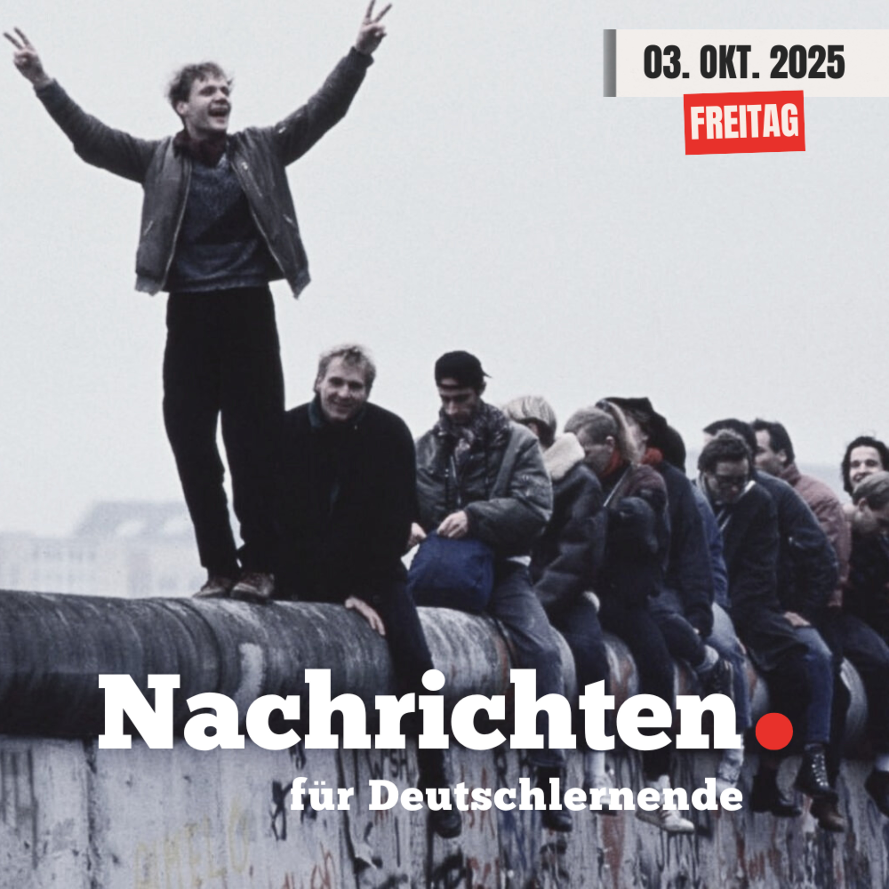#135 Nachrichten für Deutschlernende vom 3. Oktober 2025 | Nachrichten in Einfacher Sprache episode artwork