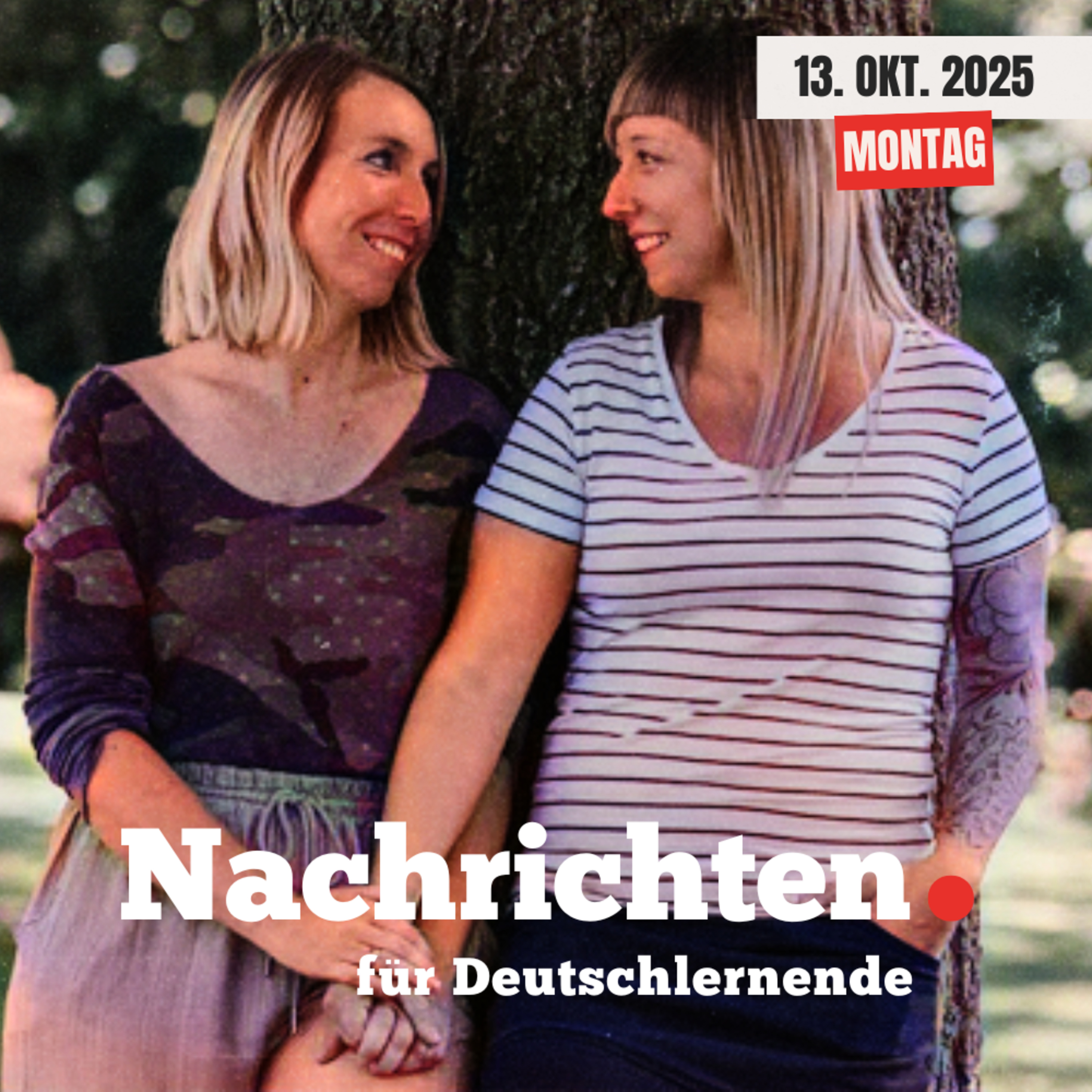 #137 Nachrichten für Deutschlernende vom 13. Oktober 2025 | Nachrichten in Einfacher Sprache episode artwork
