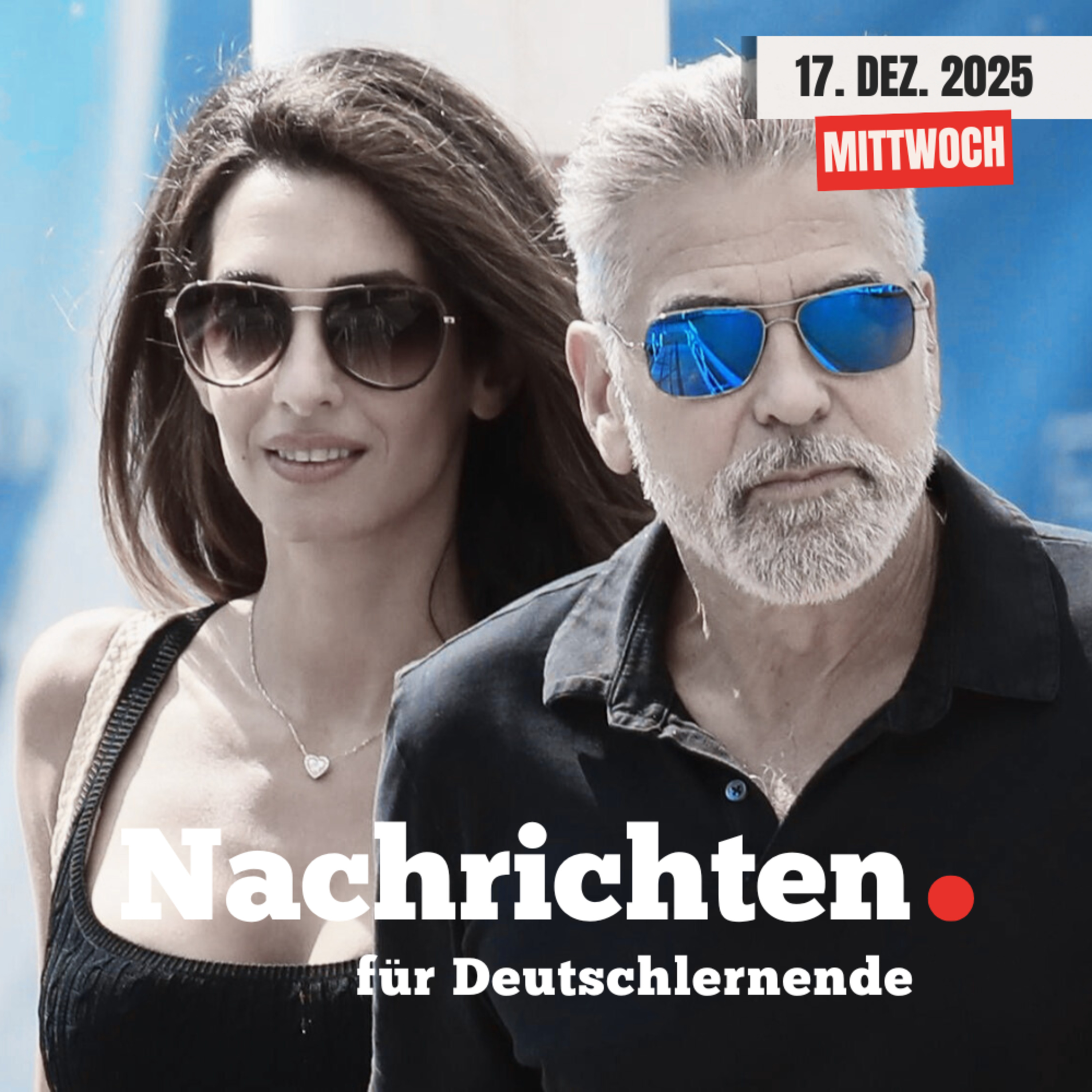#219 Nachrichten für Deutschlernende vom 17. Dezember 2025 | Nachrichten in Einfacher Sprache