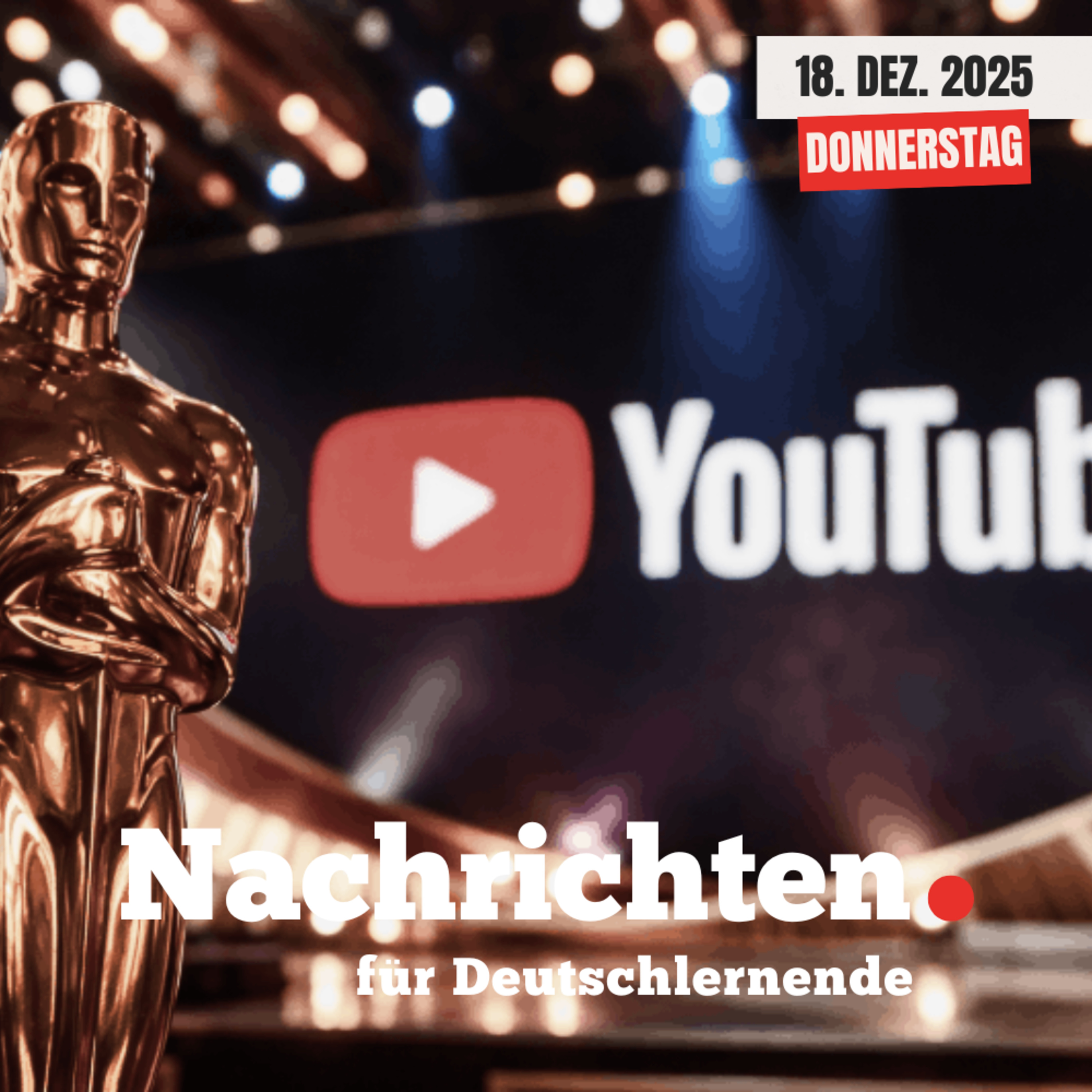 #221 Nachrichten für Deutschlernende vom 18. Dezember 2025 | Nachrichten in Einfacher Sprache