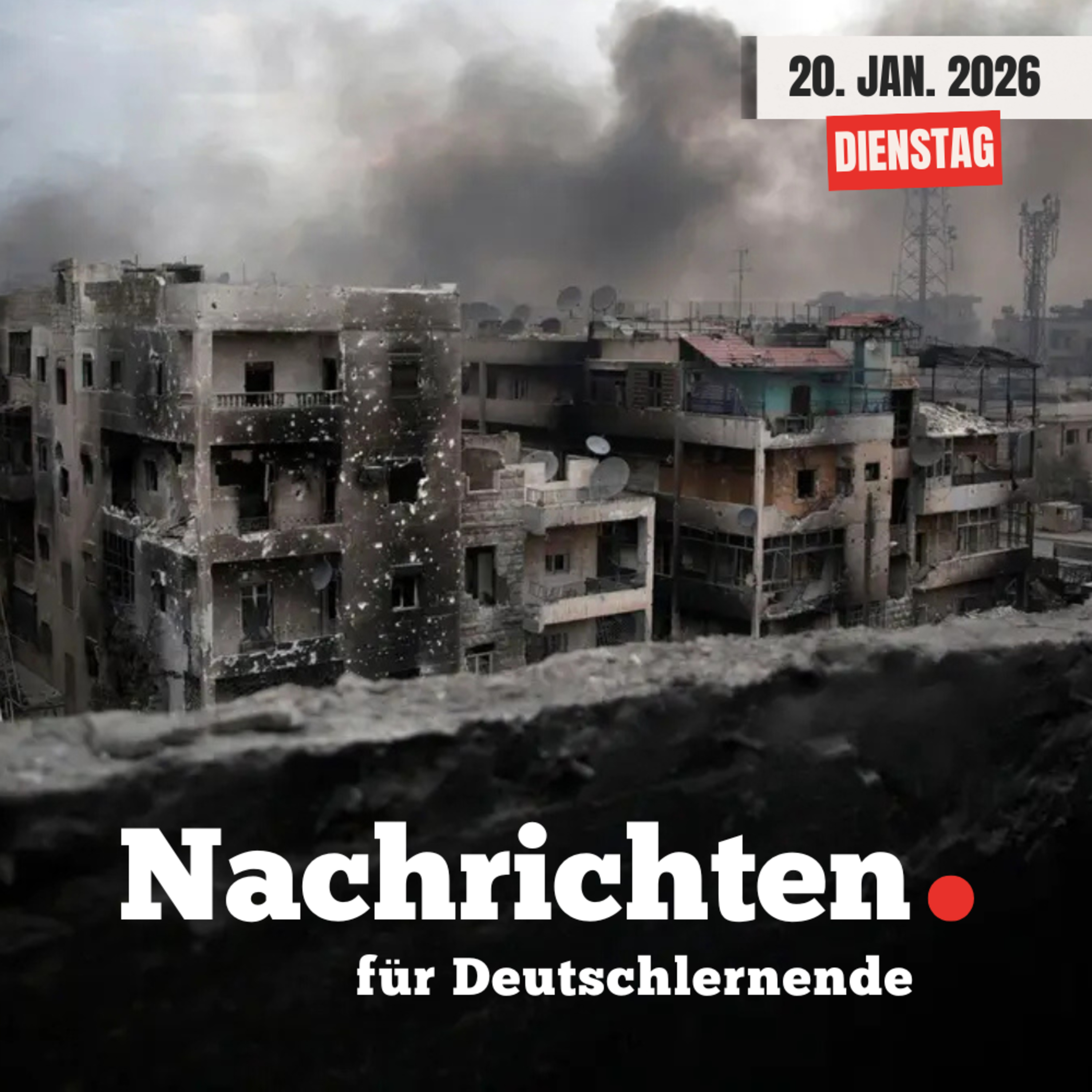 #258 Nachrichten für Deutschlernende vom 20. Januar 2026 | Nachrichten in Einfacher Sprache