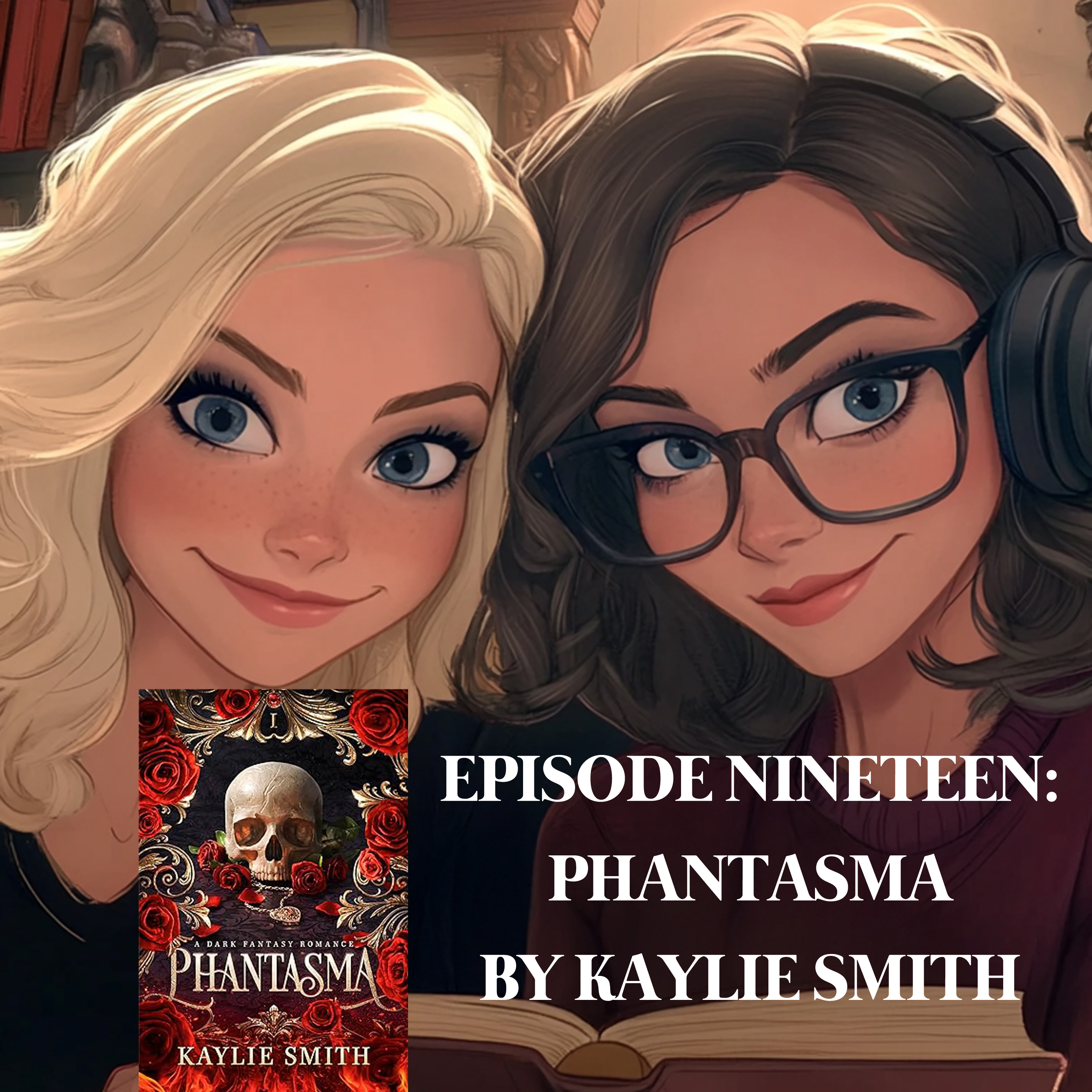 EPISODE 19 – PHANTASMA BY KAYLIE SMITH (BOOK 1 WICKED GAMES) episode artwork